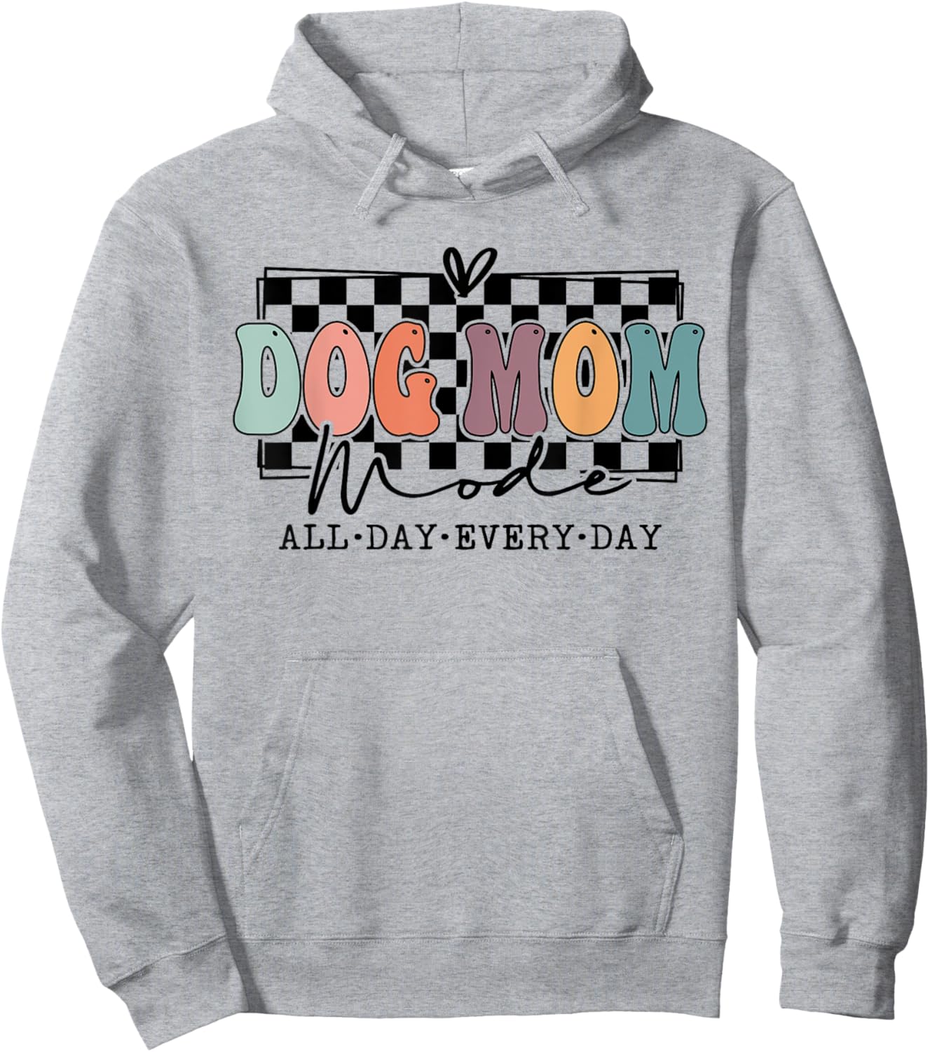 Dog Mom Mode Dog Mama Mode Dog Lover Squad Hoodie - Hoodie | Ash