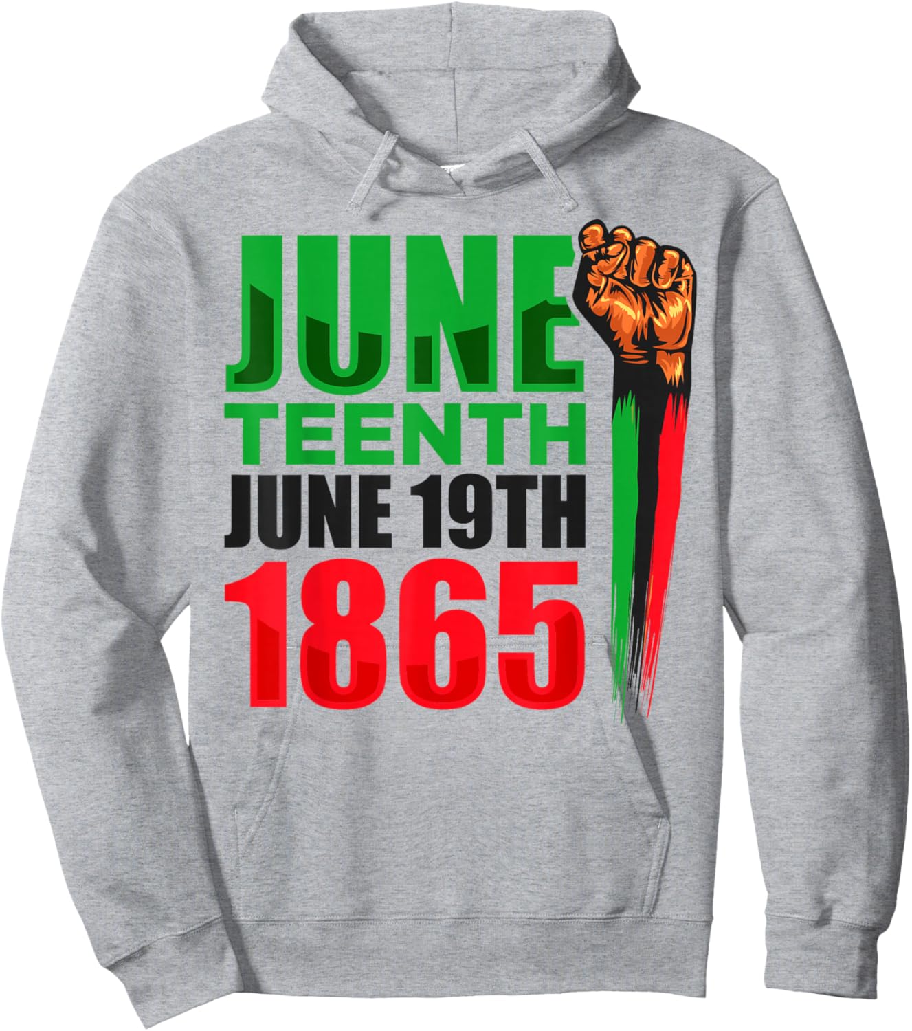 Juneteenth June Teenth June 19th 1865 Black History Freedom Hoodie - Hoodie | Ash