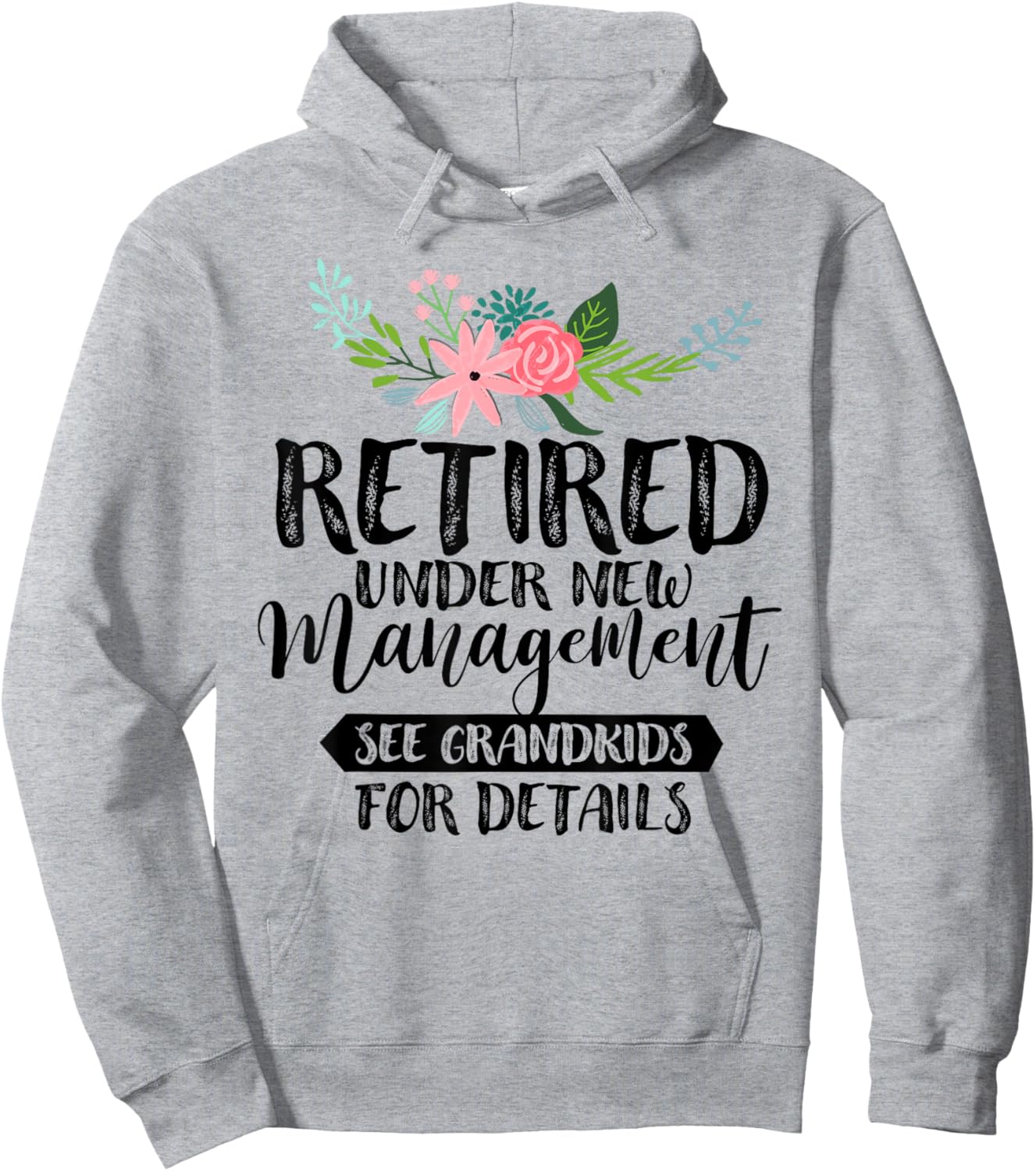 Retired Under New Management See Grandkids For Details Hoodie - Hoodie | Ash