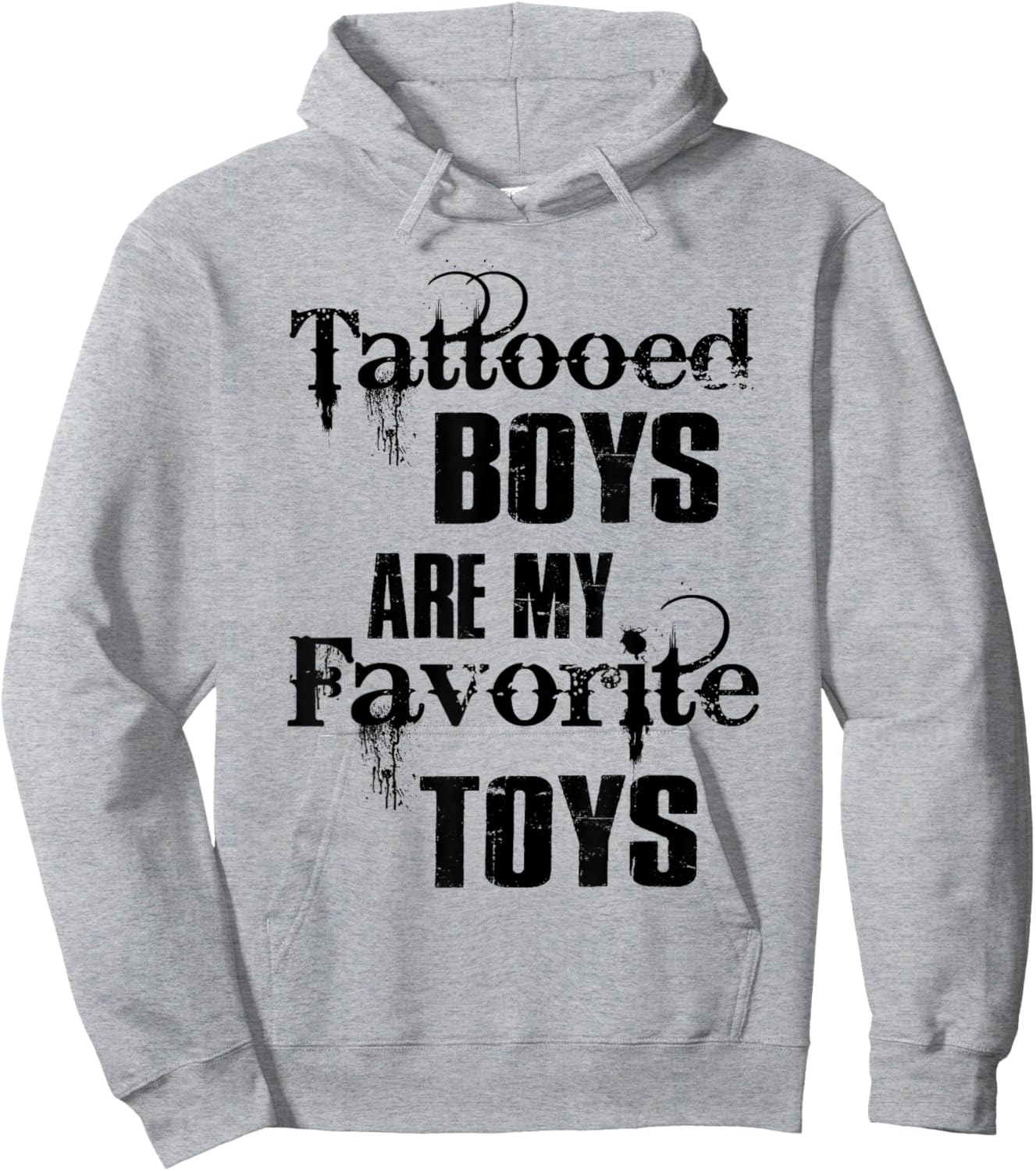 Tattooed Boys Are My Favorite Toys Funny Tattoo Lovers Hoodie - Hoodie | Ash