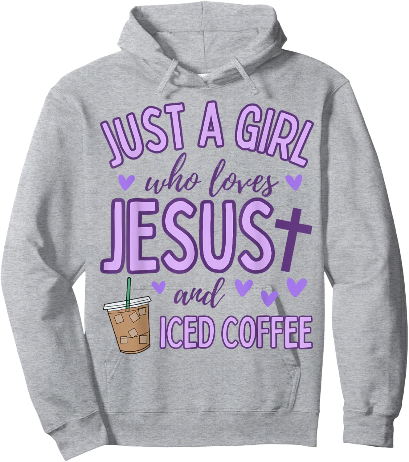 Just A Girl Who Loves Jesus and Iced Coffee Christian Cute Hoodie - Hoodie | Ash