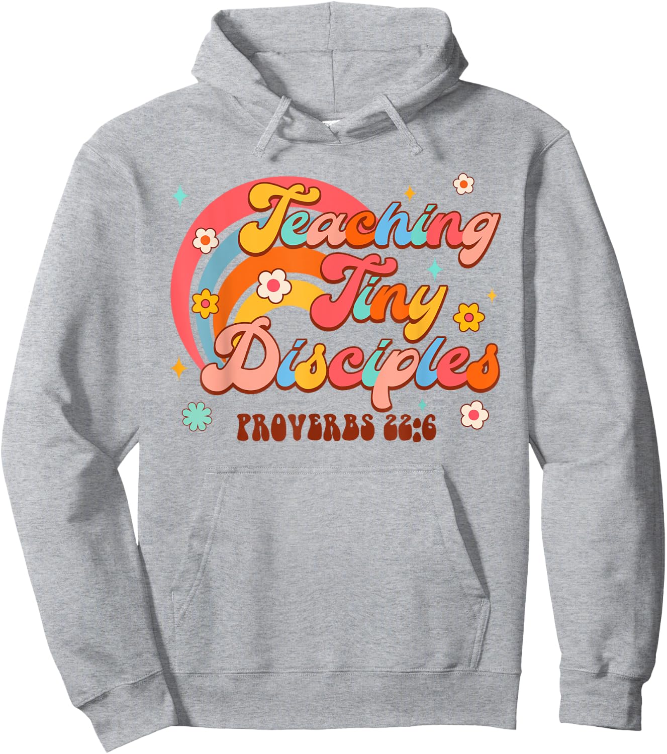 Christian Homeschool Teaching Tiny Disciples Proverbs 226 Hoodie - Hoodie | Ash