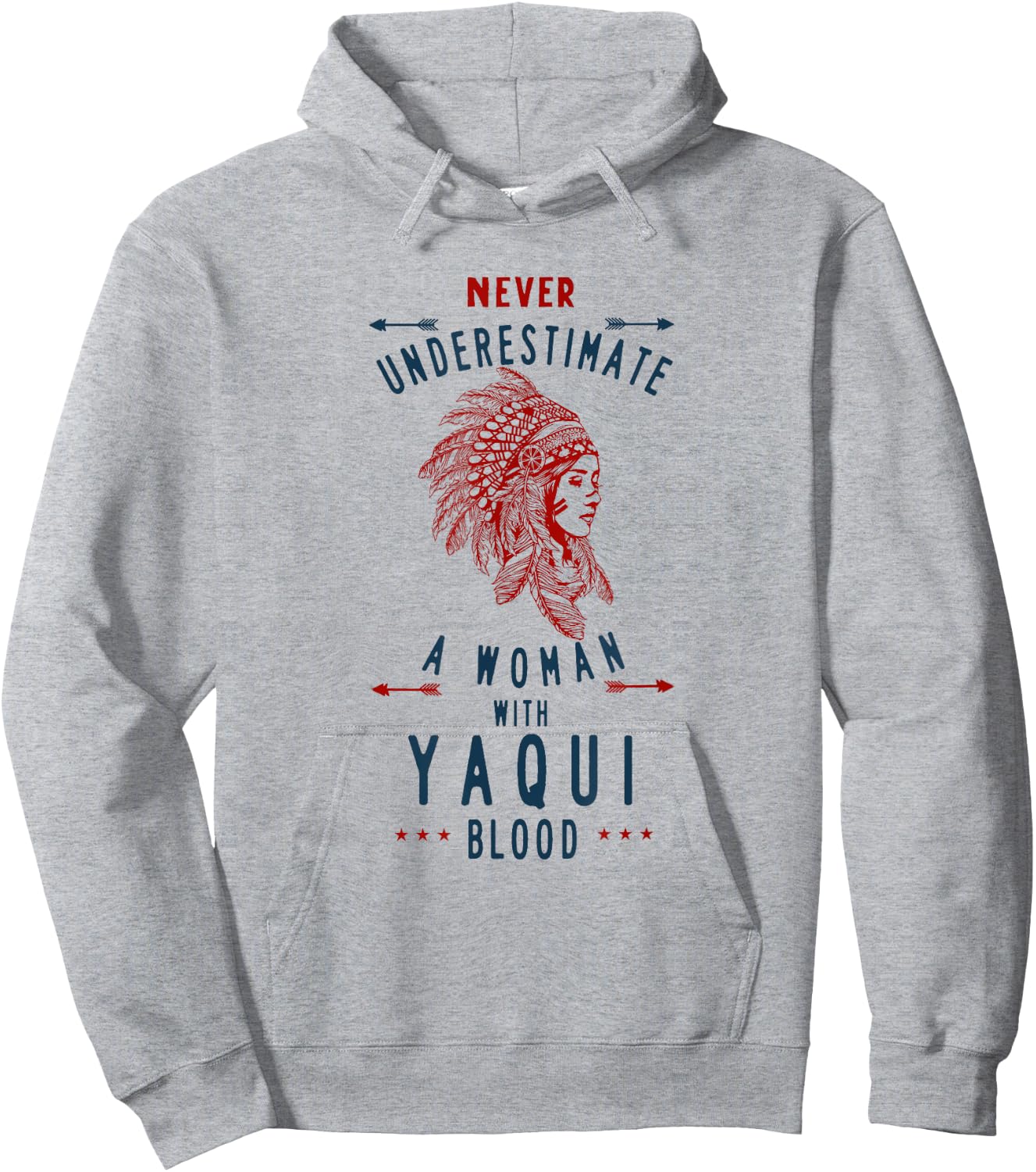 Yaqui Native Mexican Indian Woman Never Underestimate Hoodie - Hoodie | Ash