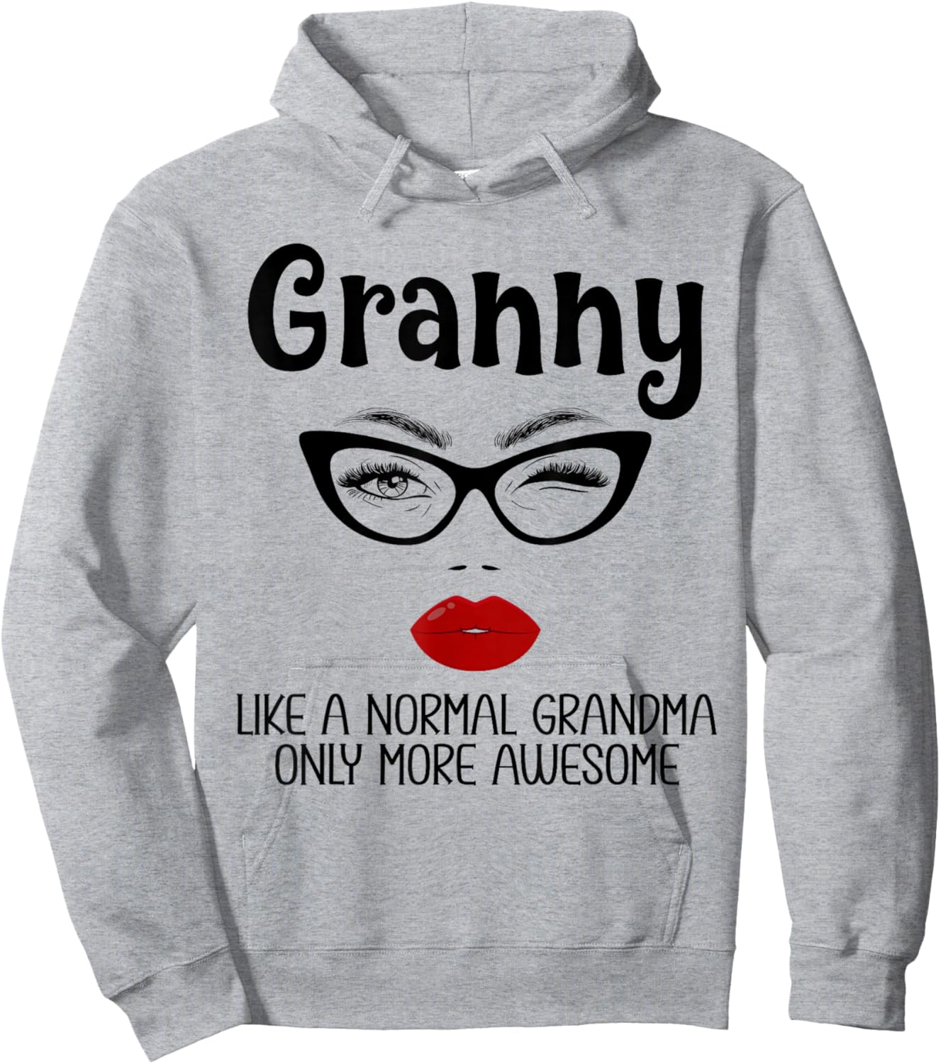 Granny Like A Normal Grandma Only More Awesome Funny Gigi Hoodie - Hoodie | Ash