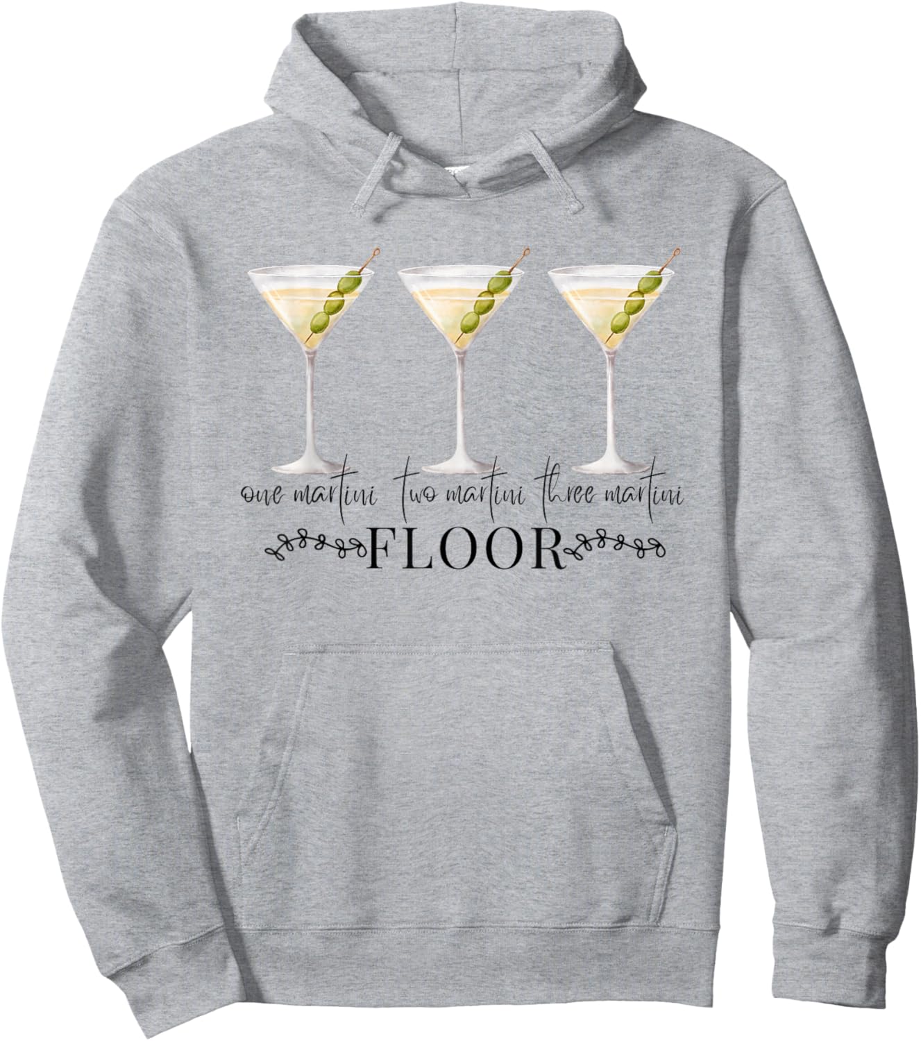 One Martini Two Martini Three Martini Floor Drinking Vintage Hoodie - Hoodie | Ash