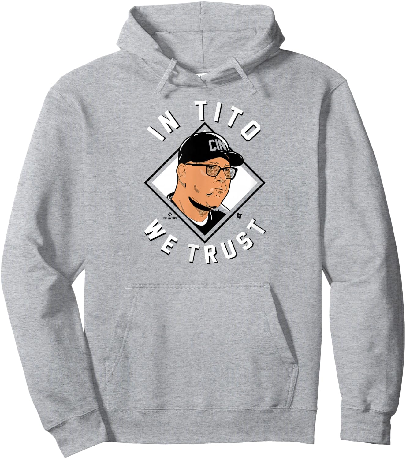 Terry Francona - In Tito We Trust - Cincinnati Baseball Hoodie - Hoodie | Ash