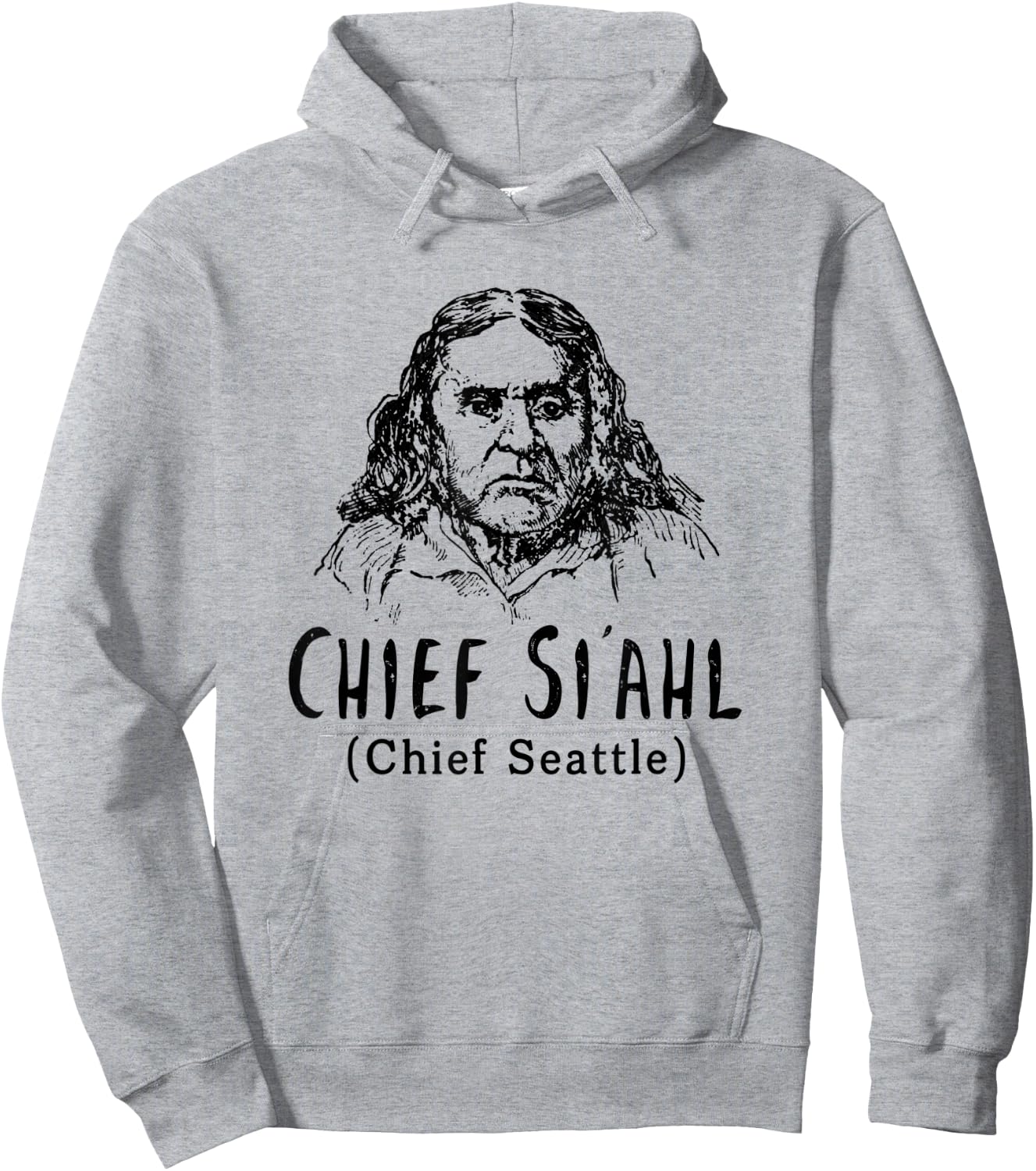 Chief Si'ahl Chief Seattle Hoodie - Hoodie | Ash