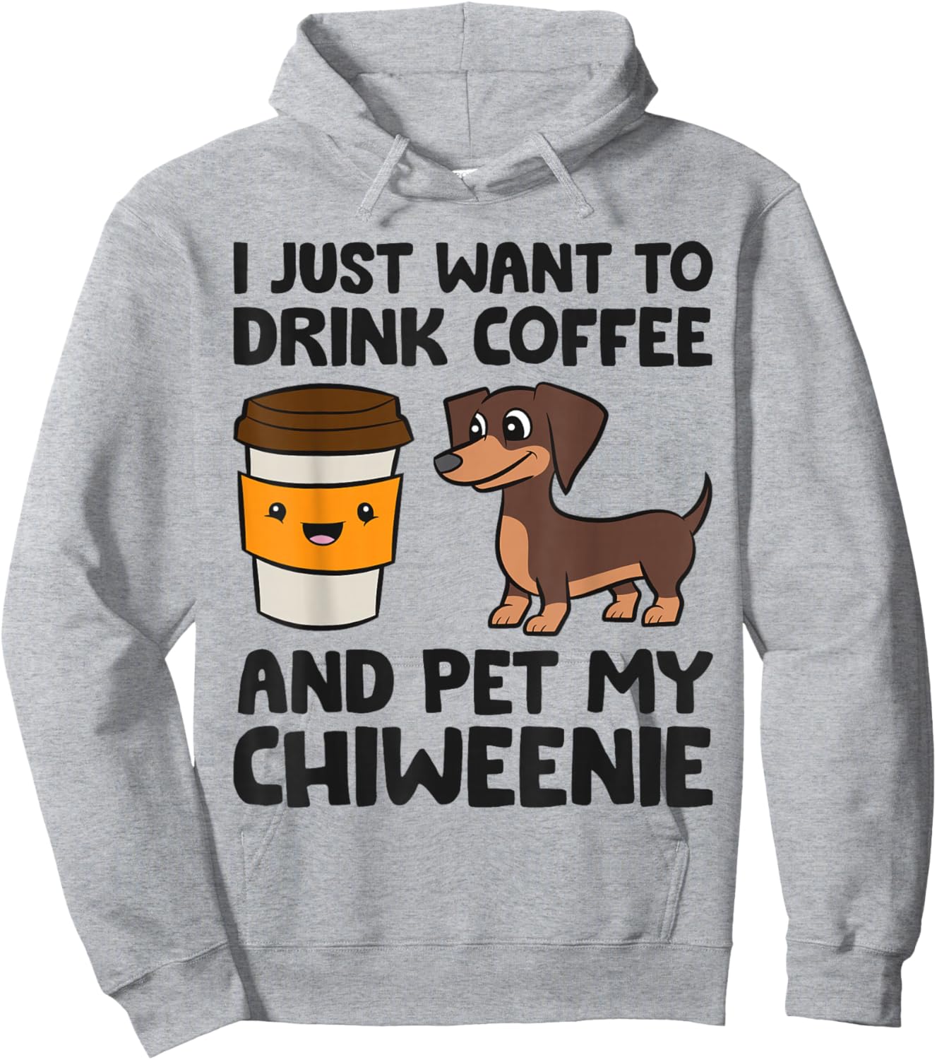 I Just Want To Drink Coffee And Pet My Chiweenie Hoodie - Hoodie | Ash