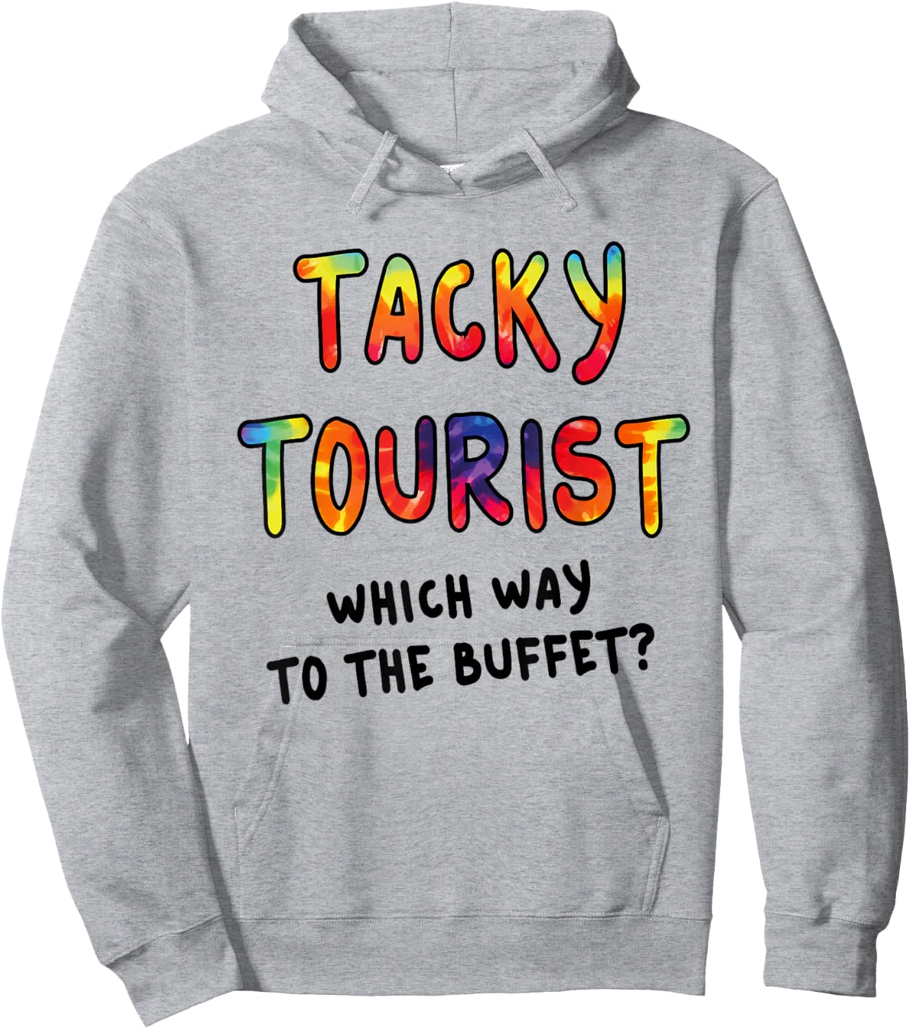 Funny Tourist Costume Tie Dye Tacky Traveler Tacky Tourist Hoodie - Hoodie | Ash