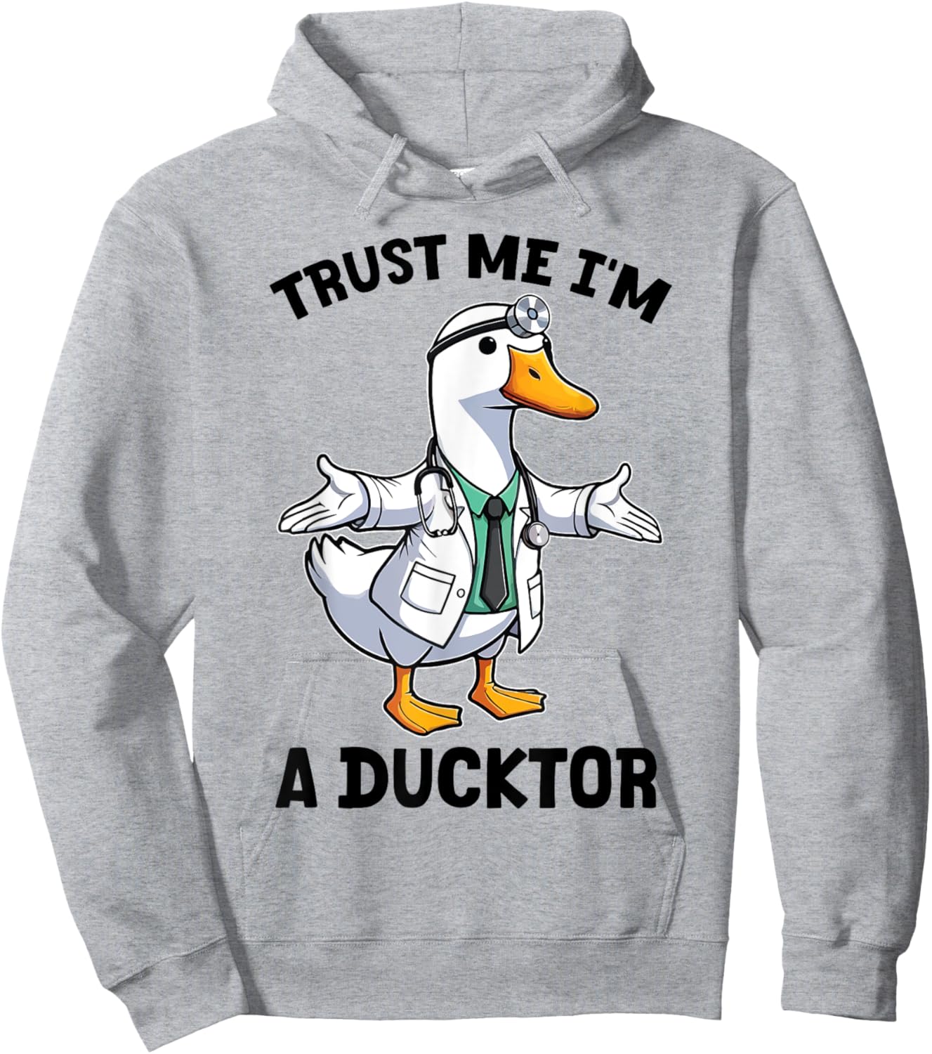 Funny Duck Nurse Doctor Quack Trust-Me I'm A Ducktor Animal Hoodie - Hoodie | Ash