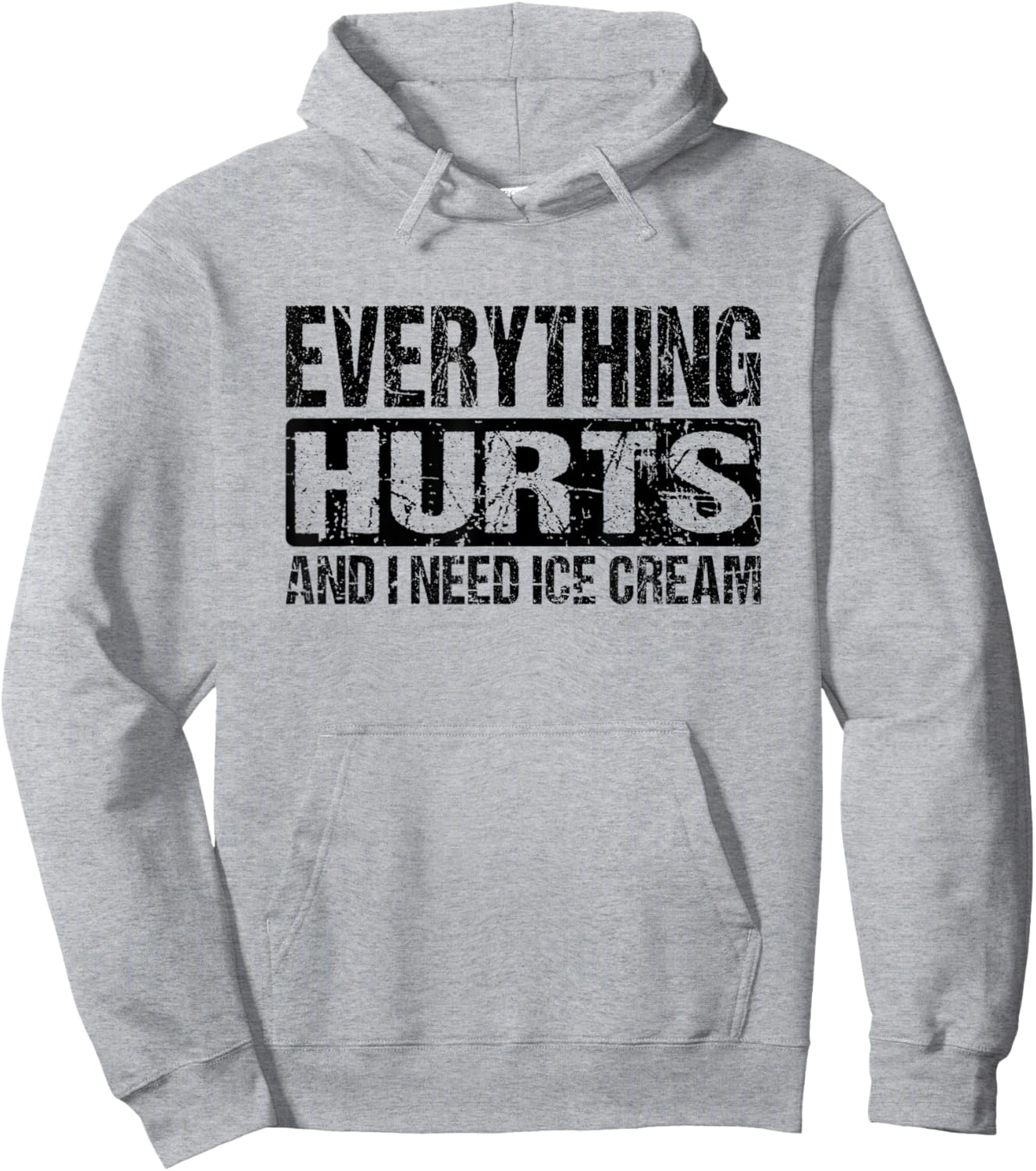 Everything Hurts And I Need Ice Cream - Gym Joke Black Text Women Kids Hoodie - Hoodie | Ash