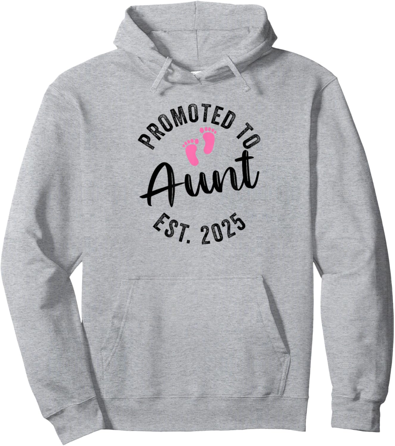 Promoted To Daddy and Mommy 2025 Aunt Hoodie - Hoodie | Ash