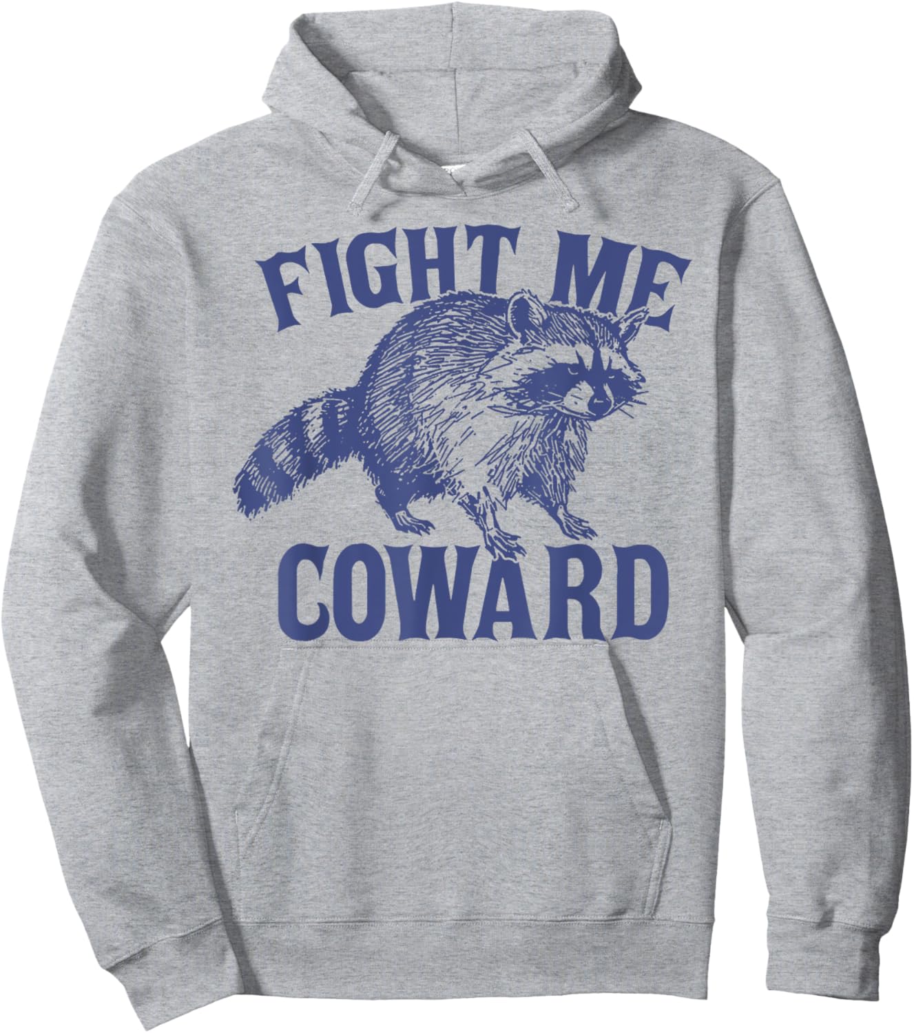Vintage Fight Me Coward Trash Panda Funny Raccoon Hoodie - Hoodie | Ash