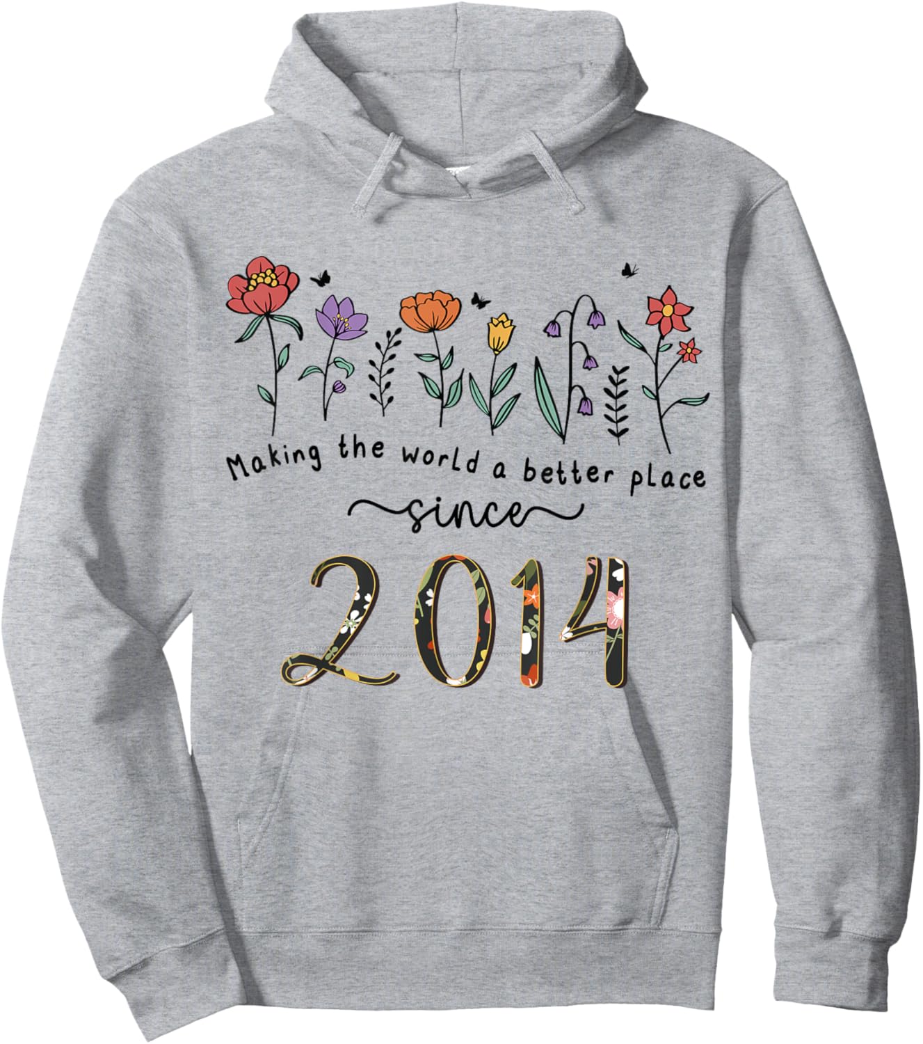 11th Birthday Making The World A Better Place Since 2014 Hoodie - Hoodie | Ash