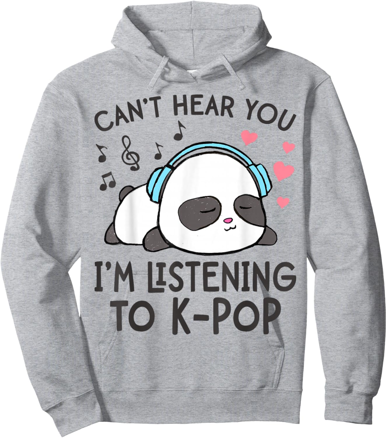 Can't Hear You I'm Listening to K-Pop Kawaii Girls Hoodie - Hoodie | Ash