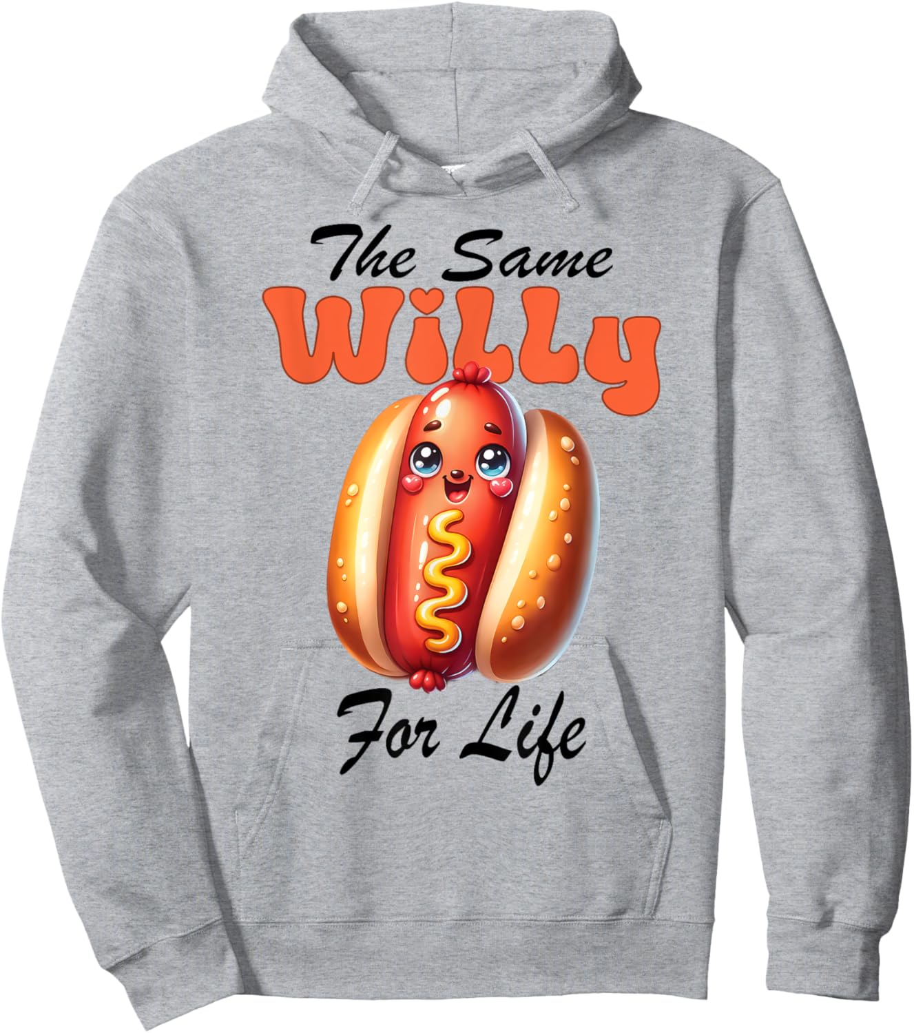 Bachelorette Wedding Party Hot Dog same Willy for Life Hoodie - Hoodie | Ash