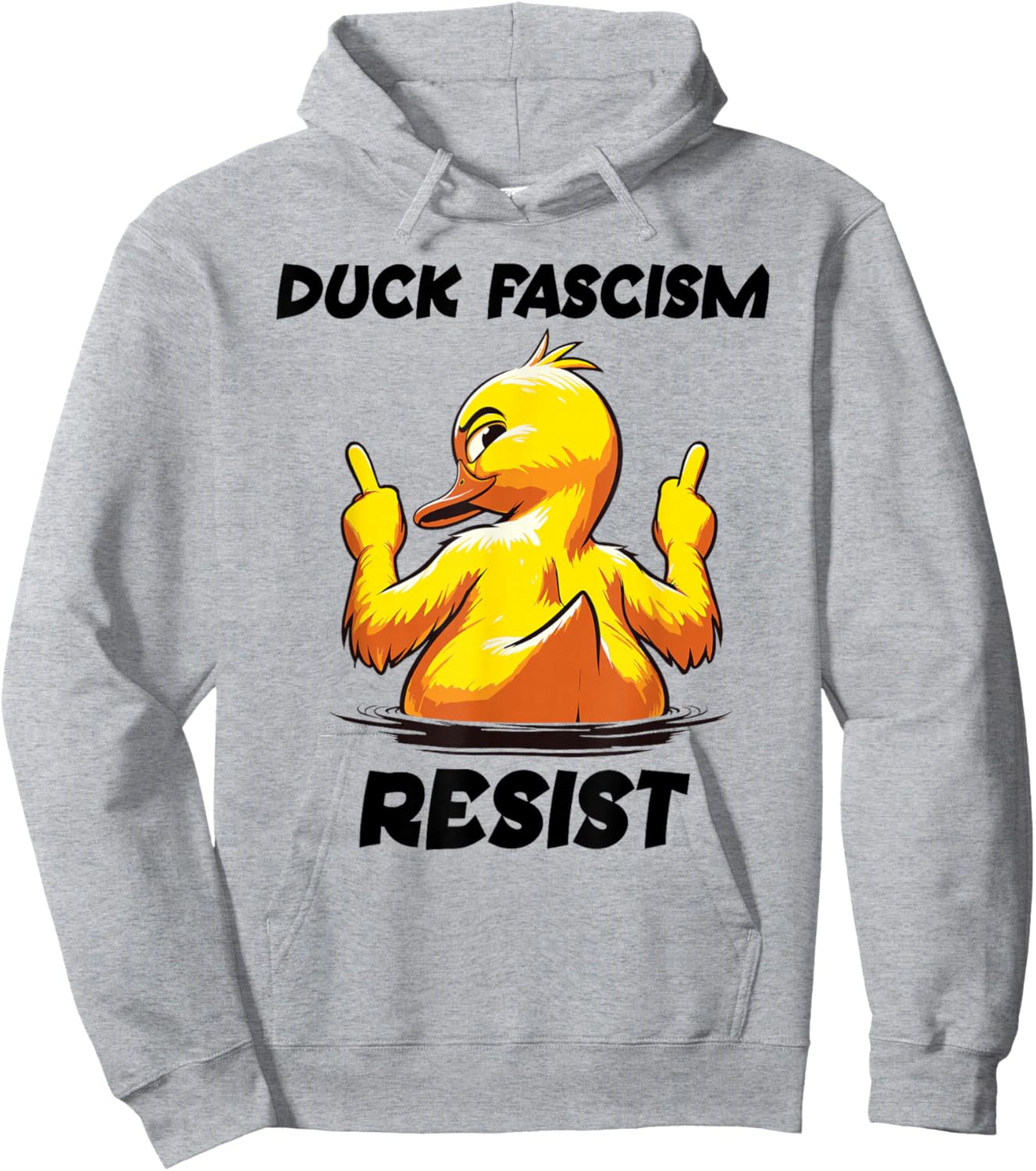 Anti Fascism Protest Sign Fascism Duck F Fascism Resist Hoodie - Hoodie | Ash