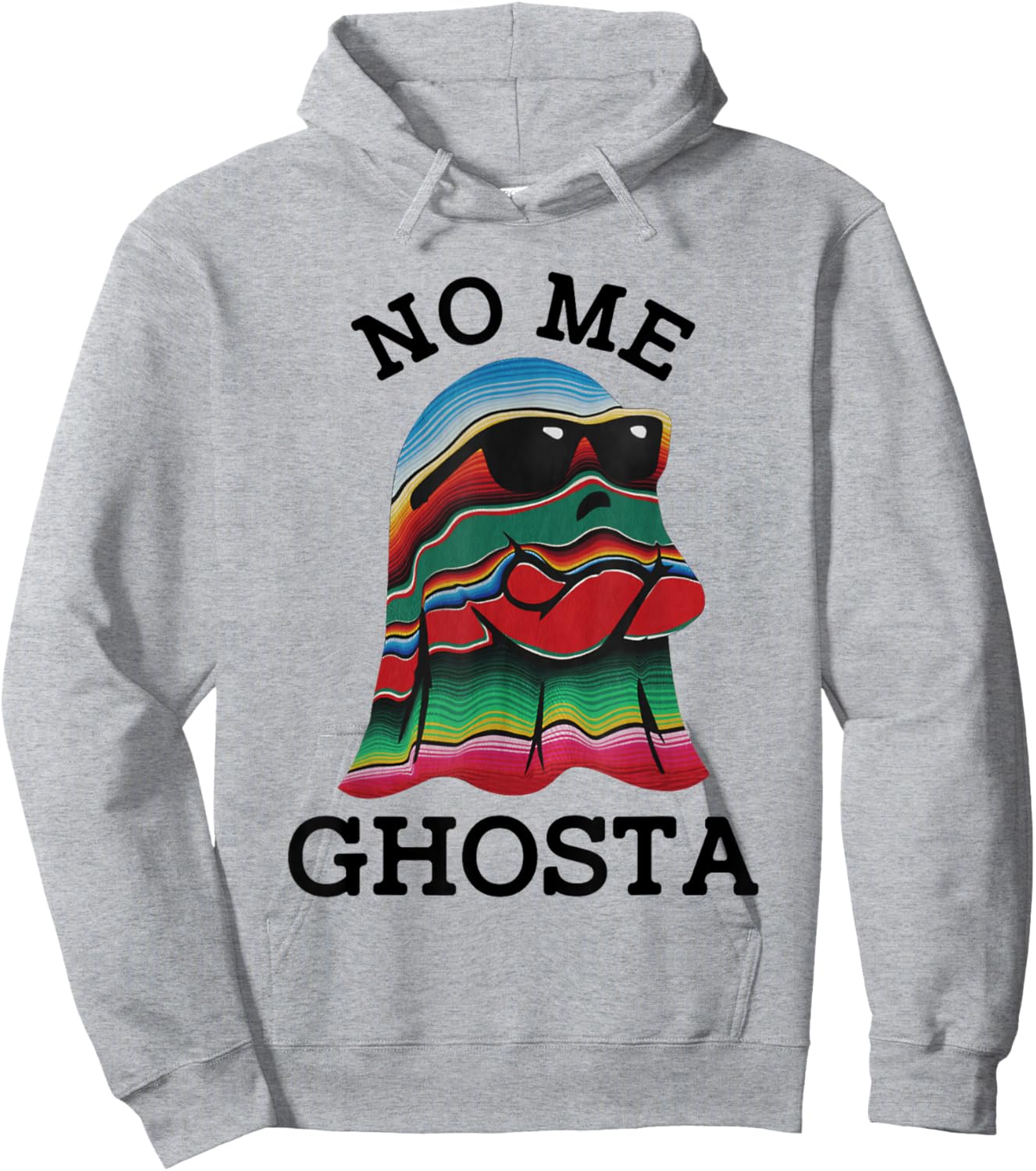 No Me Ghosta Funny Mexican Halloween Ghost Hoodie - Hoodie | Ash