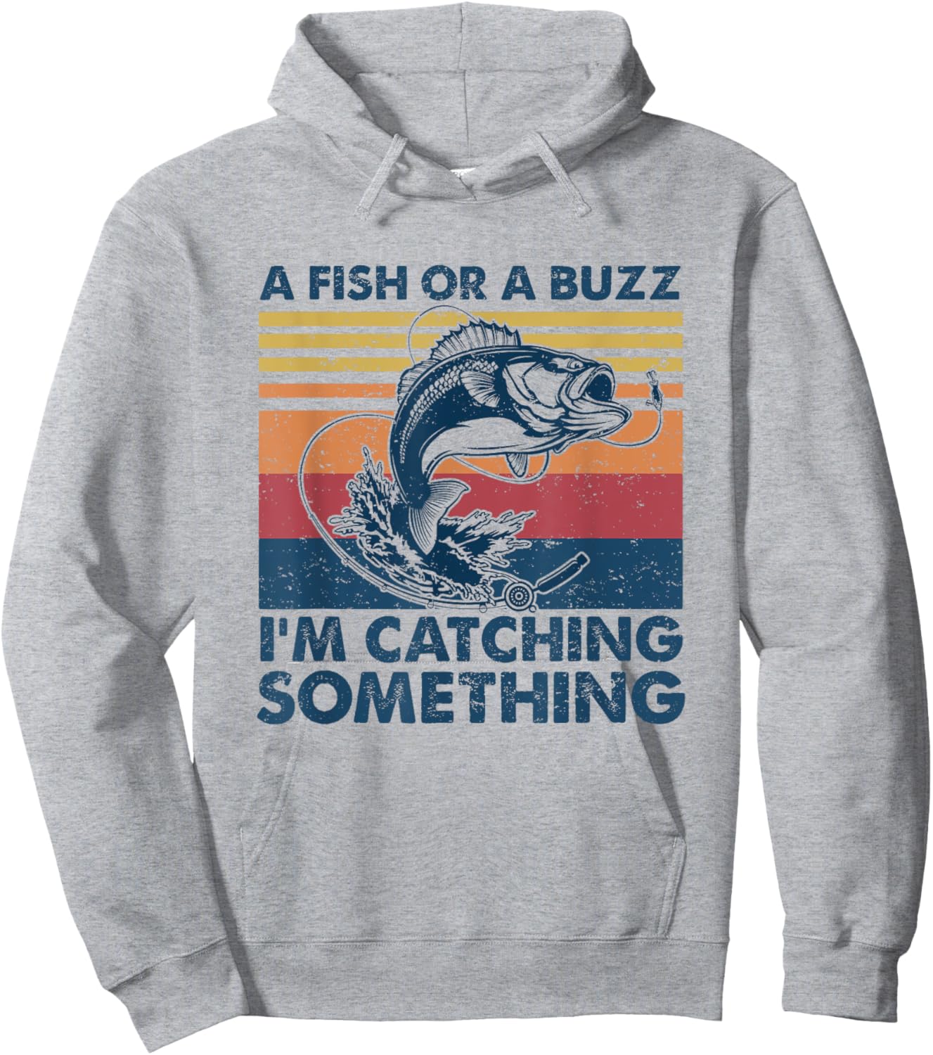 A Fish Or A Buzz I'm Catching Something Funny Bass Fishing Hoodie - Hoodie | Ash