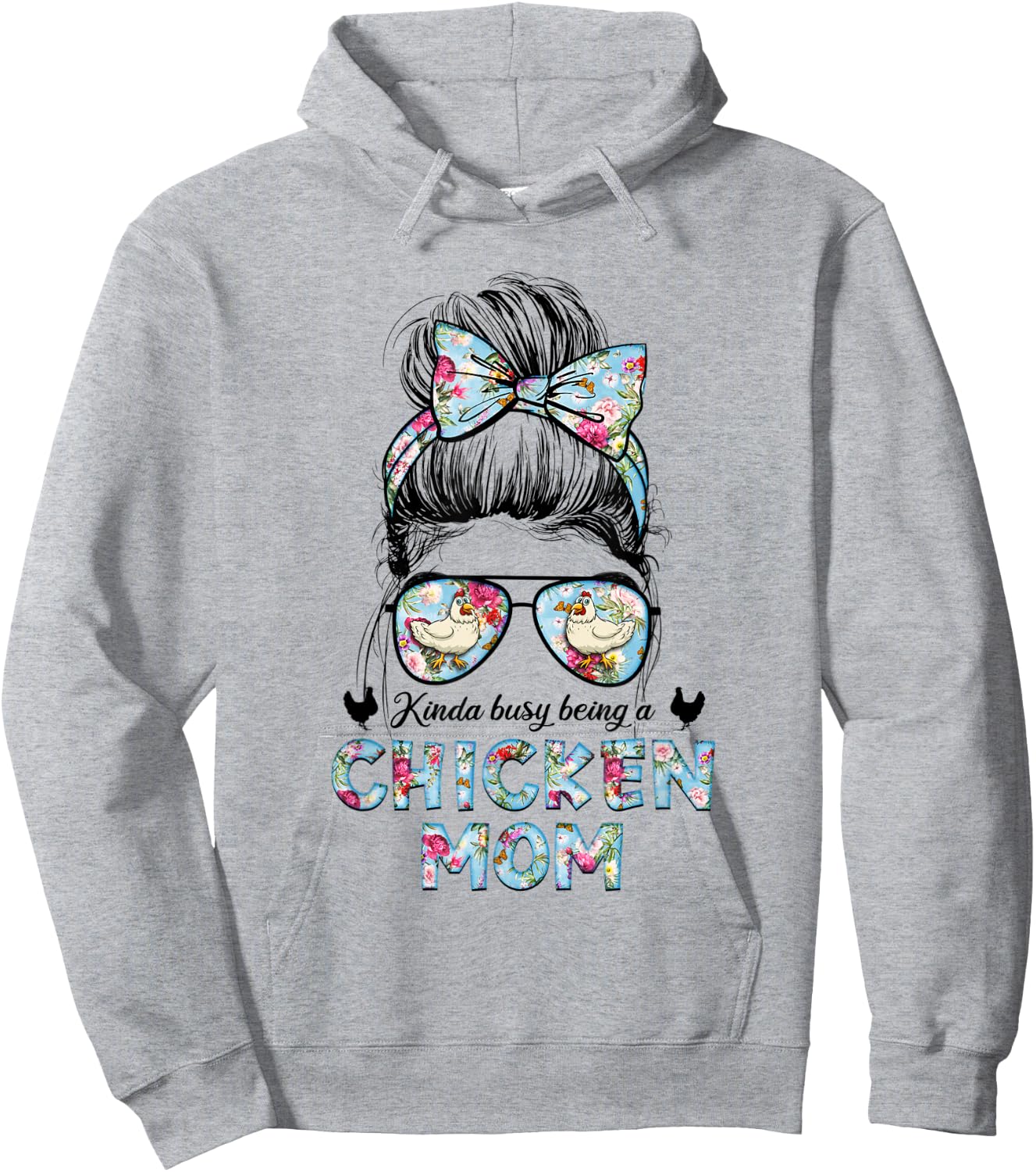 Kinda Busy Being A Chicken Mom New Mom Mother's Day Hoodie - Hoodie | Ash