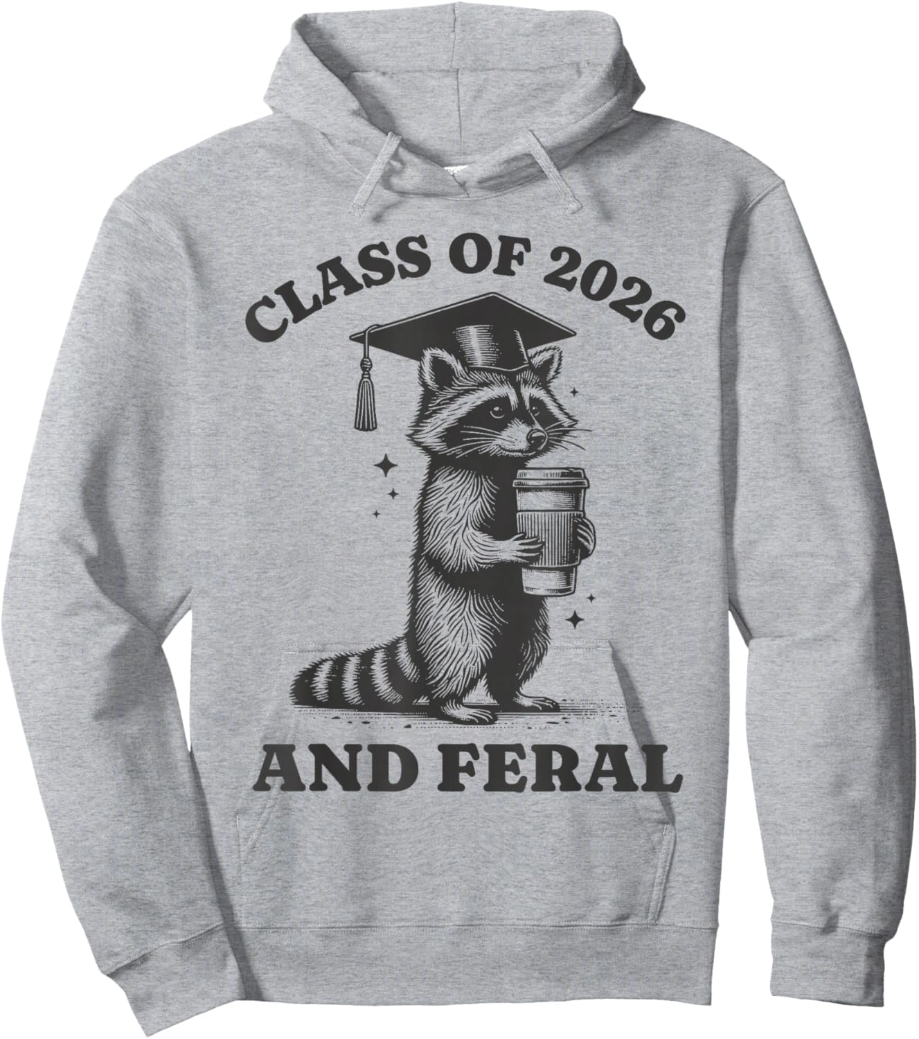 Class of 2026 and Feral Senior 2026 Graduation Raccoon Hoodie - Hoodie | Ash