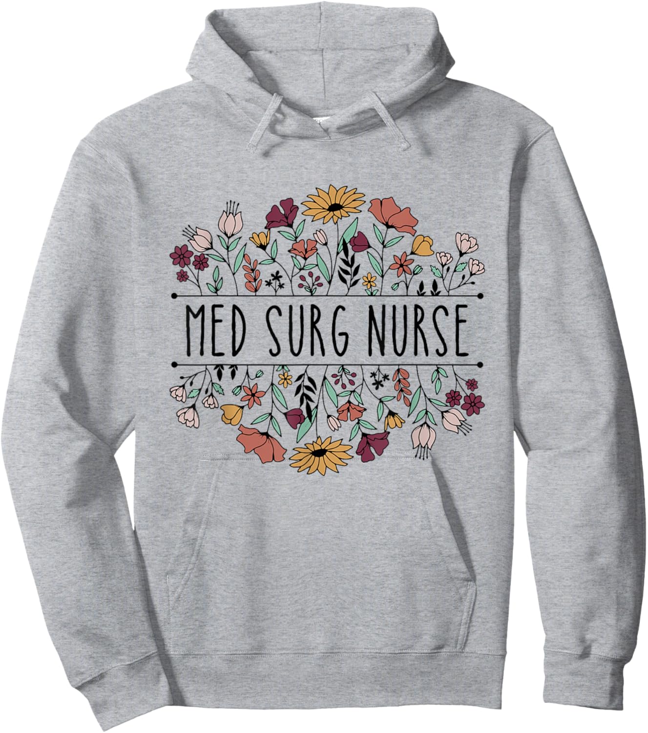 Med Surg Nurse Medical Surgical Nursing Appreciation Hoodie - Hoodie | Ash