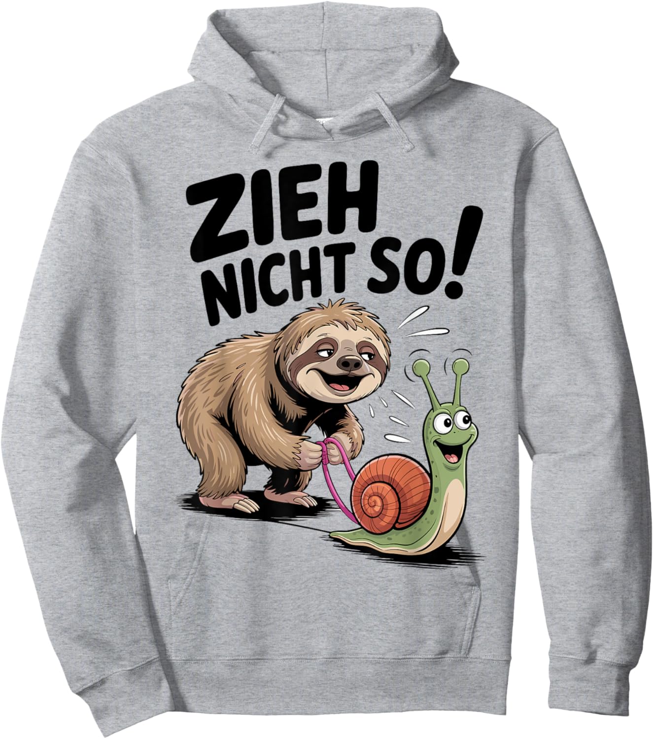 Zieh Nicht So Spruch Faultier mit süßer Schnecke Fun Hoodie - Hoodie | Ash