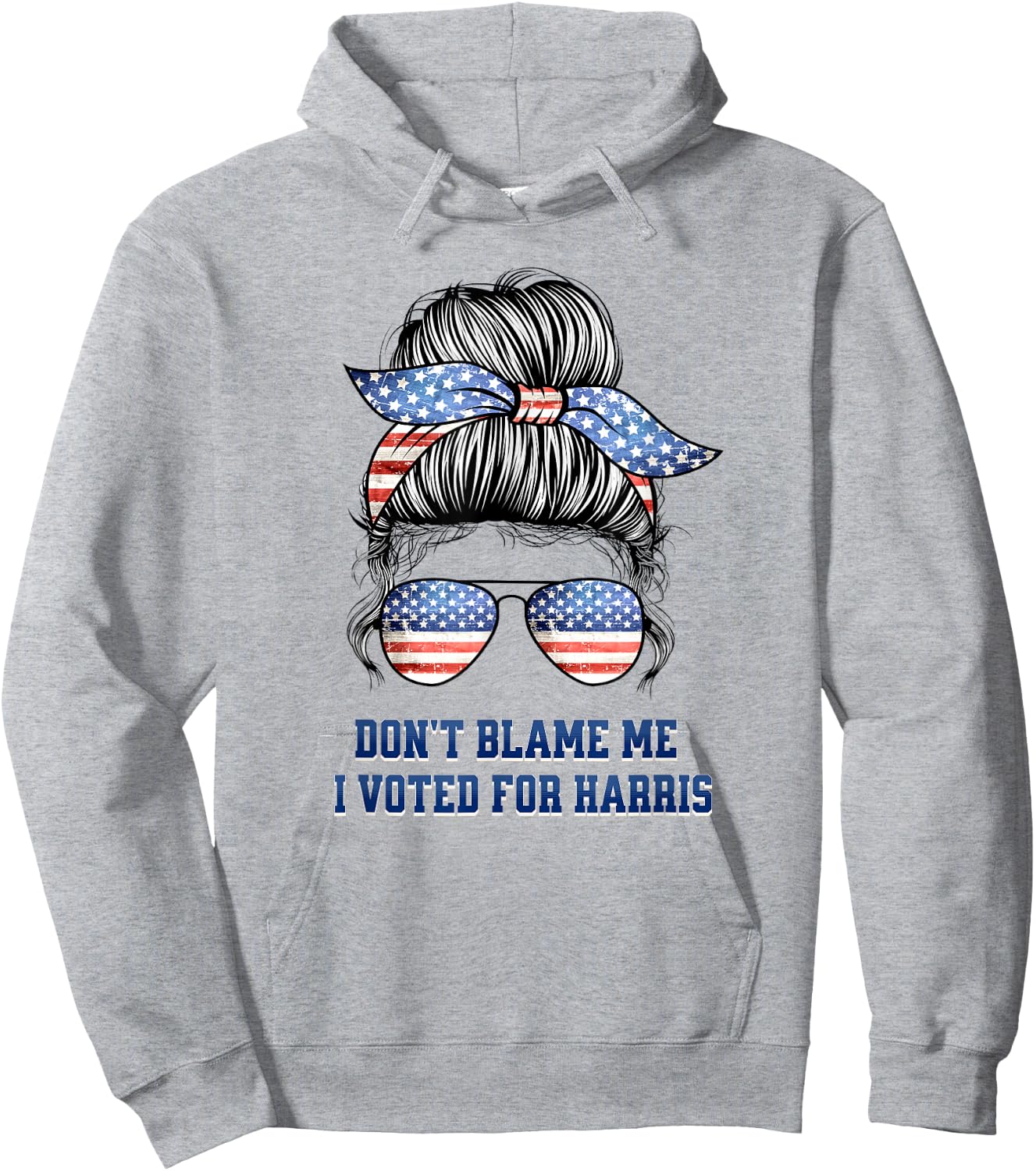 Don't Blame Me I Voted for Harris 2024 Election Kamala Hoodie - Hoodie | Ash