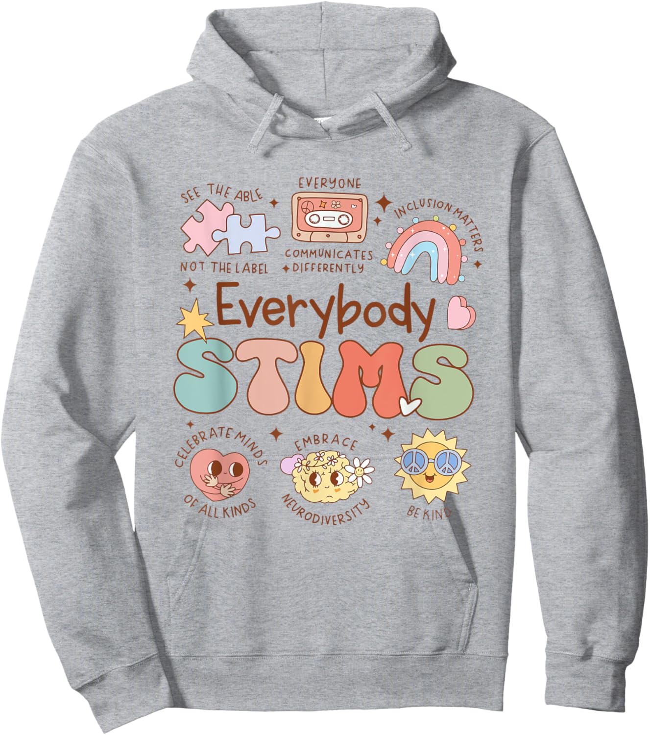 Everybody Stim Sped Teacher Inclusion Be Kind To All Kinds Hoodie - Hoodie | Ash