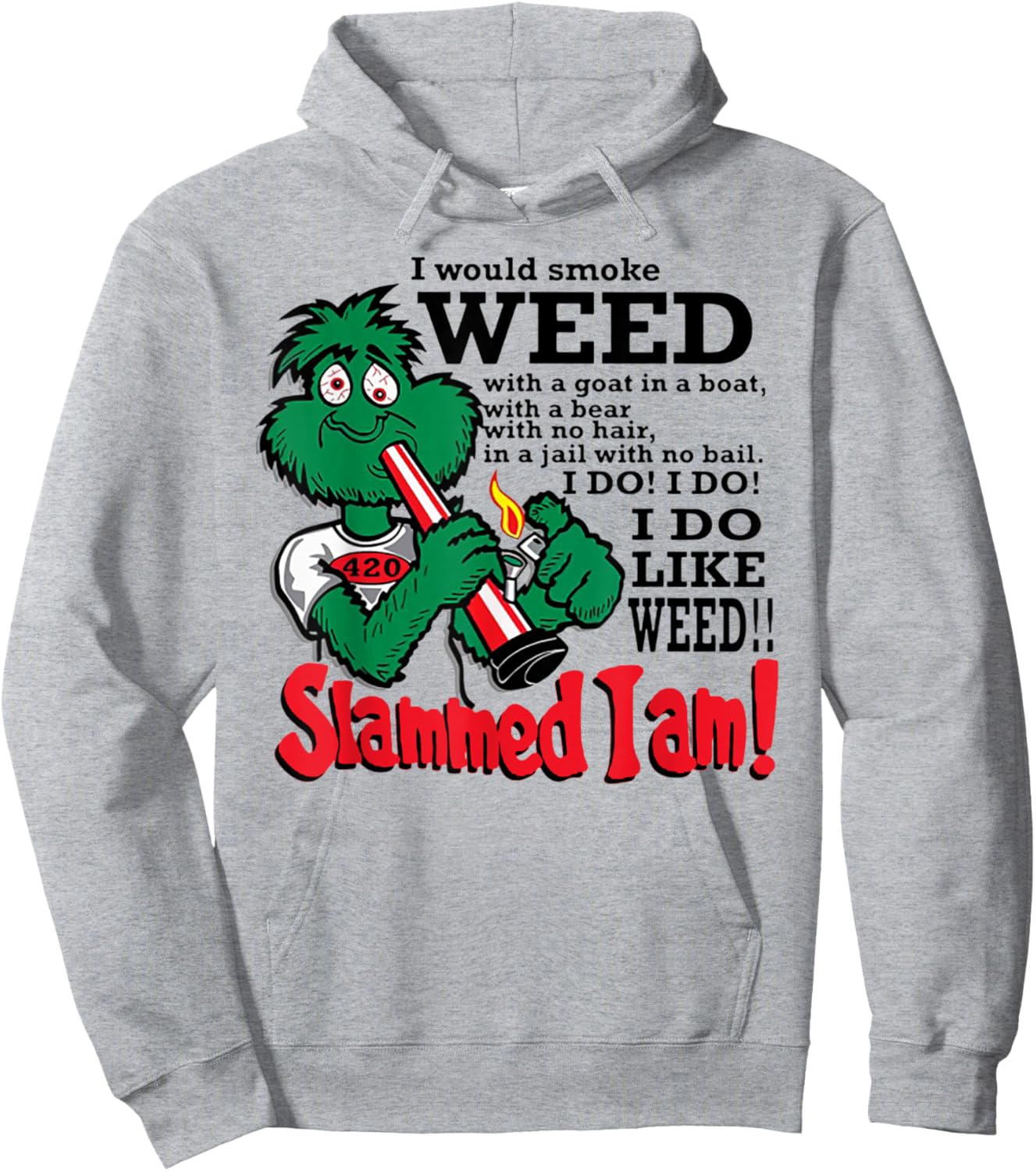I Would Smoke Weed With A Goat In A Boat Hoodie - Hoodie | Ash