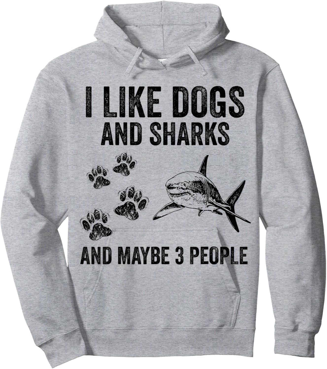 I Like Dogs And Sharks And Maybe 3 People Hoodie - Hoodie | Ash