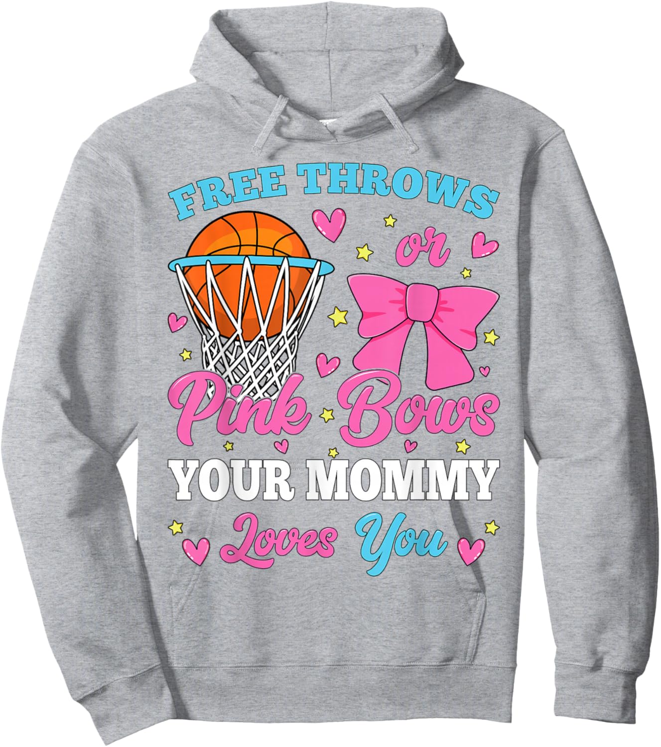 Free Throws or Pink Bows Mommy Loves You Gender Reveal Hoodie - Hoodie | Ash