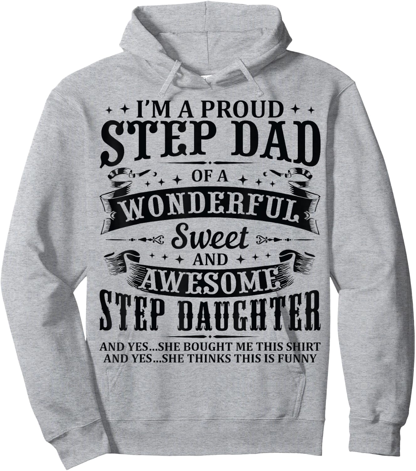Stepdad Of Awesome Step Daughter Birthday Funny For Step Dad Hoodie - Hoodie | Ash