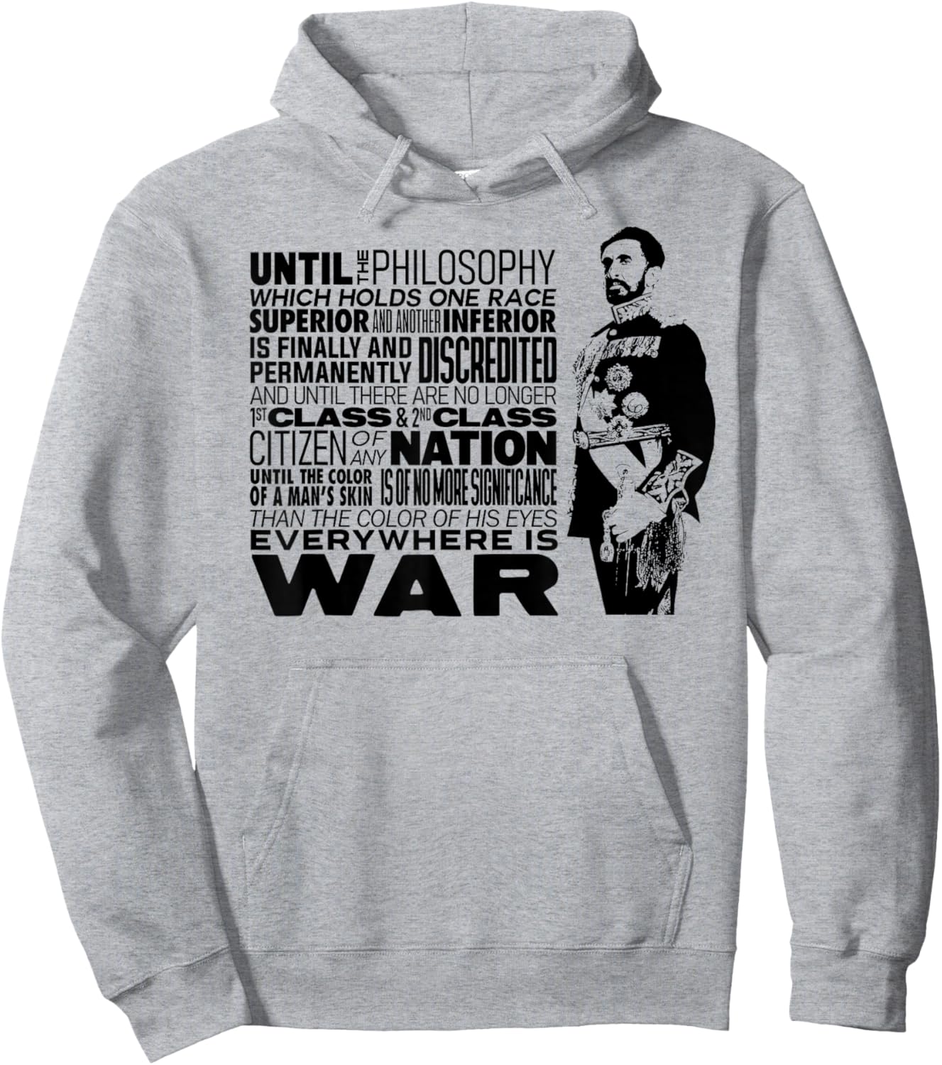 Until The Philosophy Haile Selassie War Speech Reggae Rasta Hoodie - Hoodie | Ash