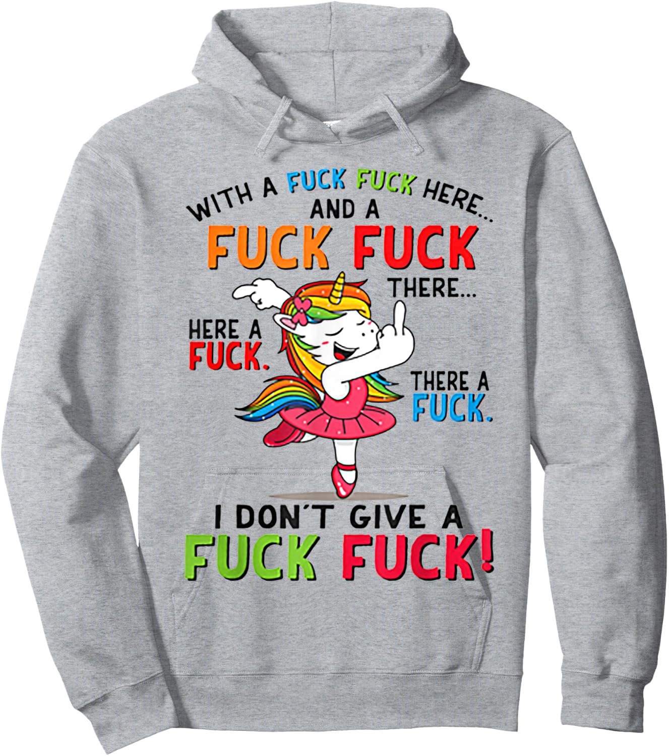 With A Fuck Fuck Here Unicorn Dancing Hoodie - Hoodie | Ash
