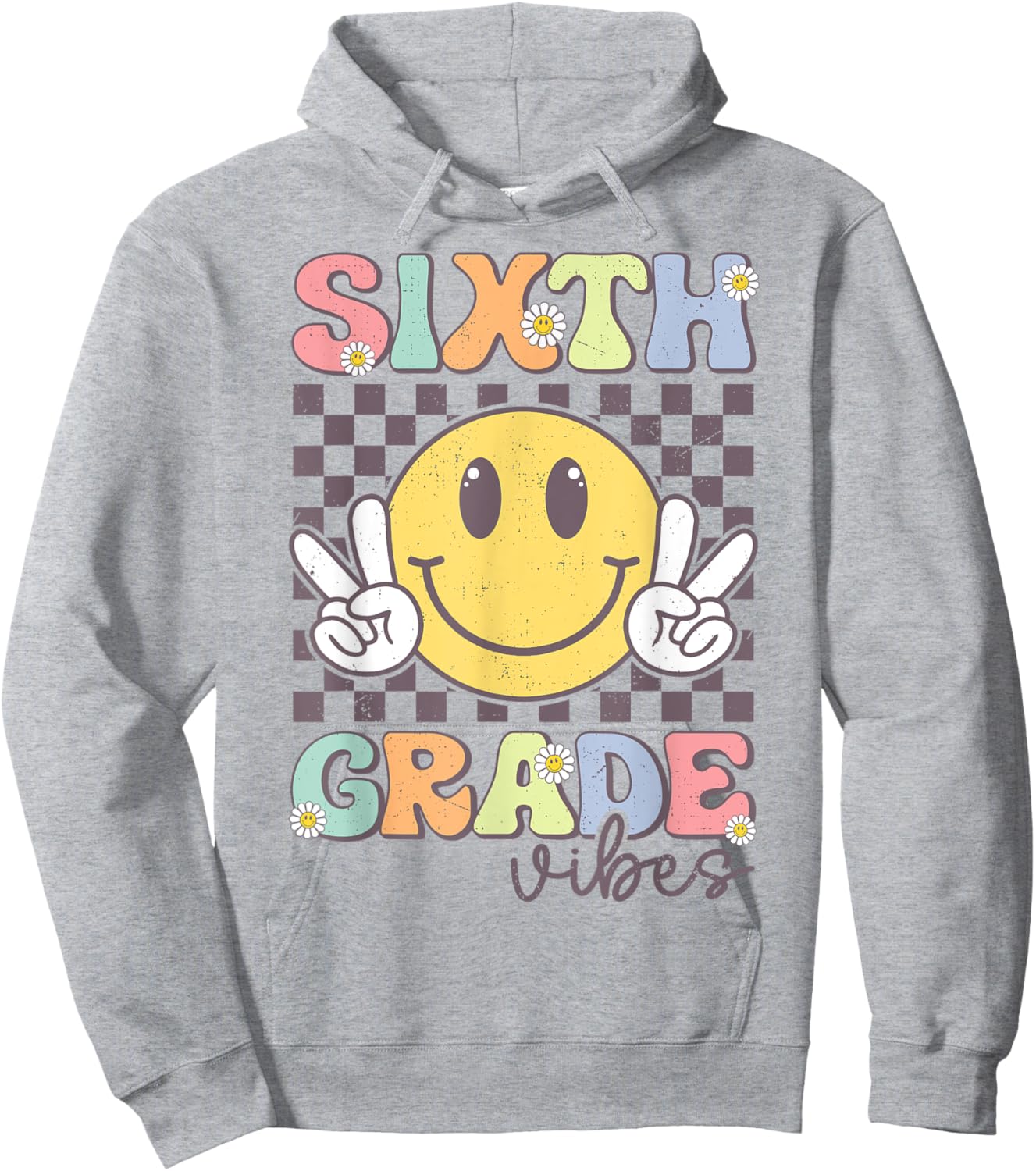 Sixth Grade Vibes Smile Face 6th Grade Team Back To School Hoodie - Hoodie | Ash