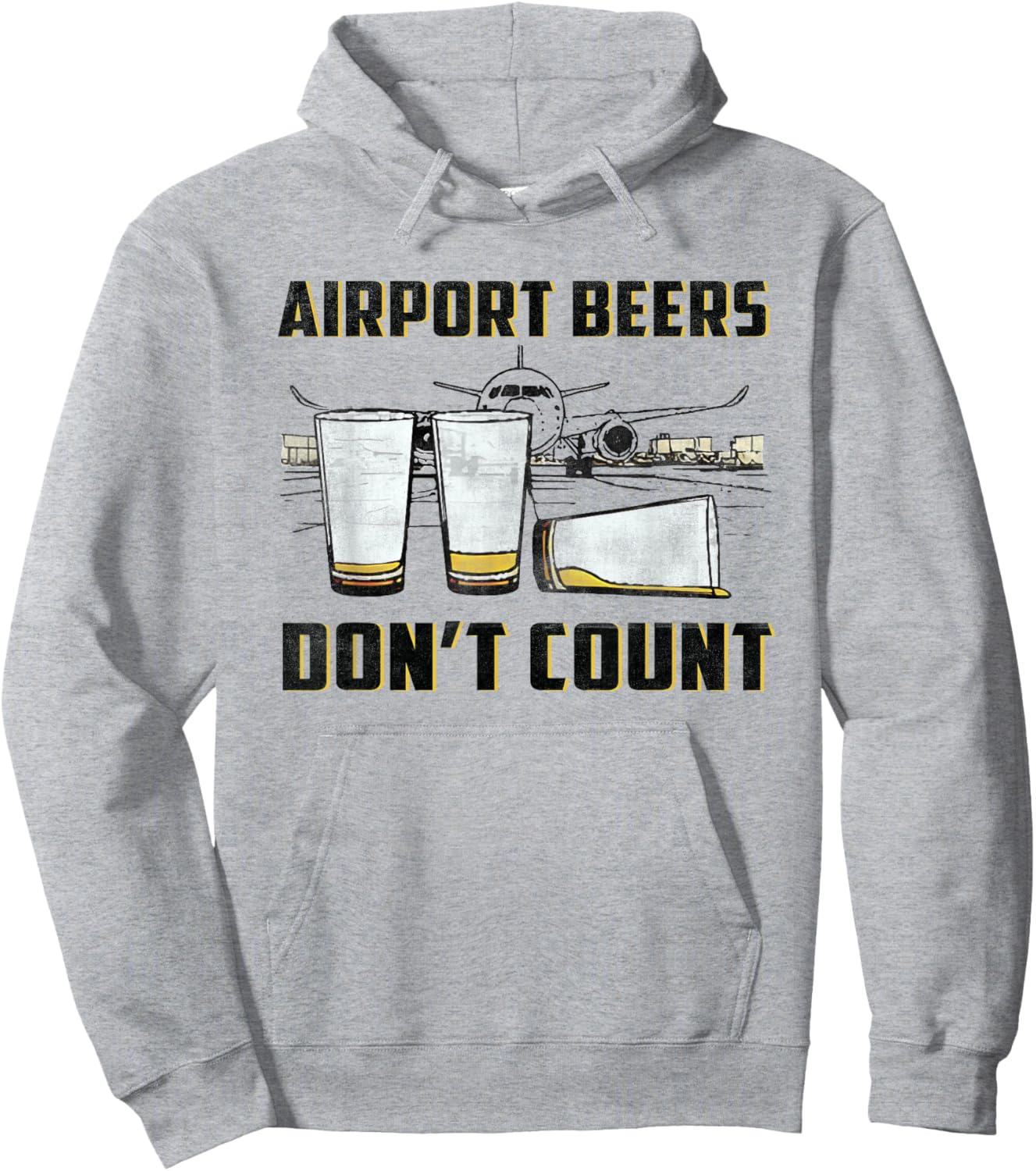 Airport Beers Don't Count Drink And Flying Lover Pilot Hoodie - Hoodie | Ash