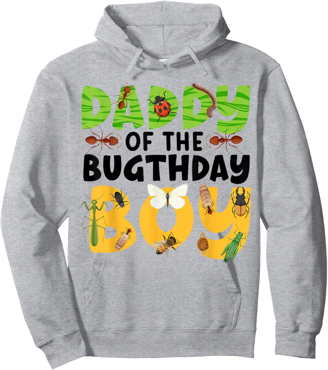 Daddy of the Bugthday Boy Bug Bday Party Kids Insect Theme Hoodie - Hoodie | Ash