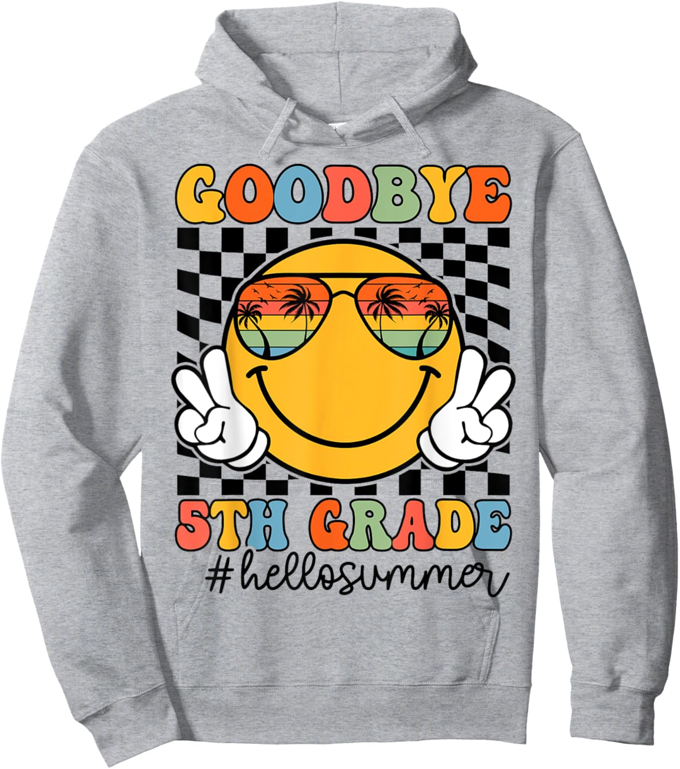 Goodbye 5th Grade Hello Summer 2025 Fifth Grade Graduate Hoodie - Hoodie | Ash