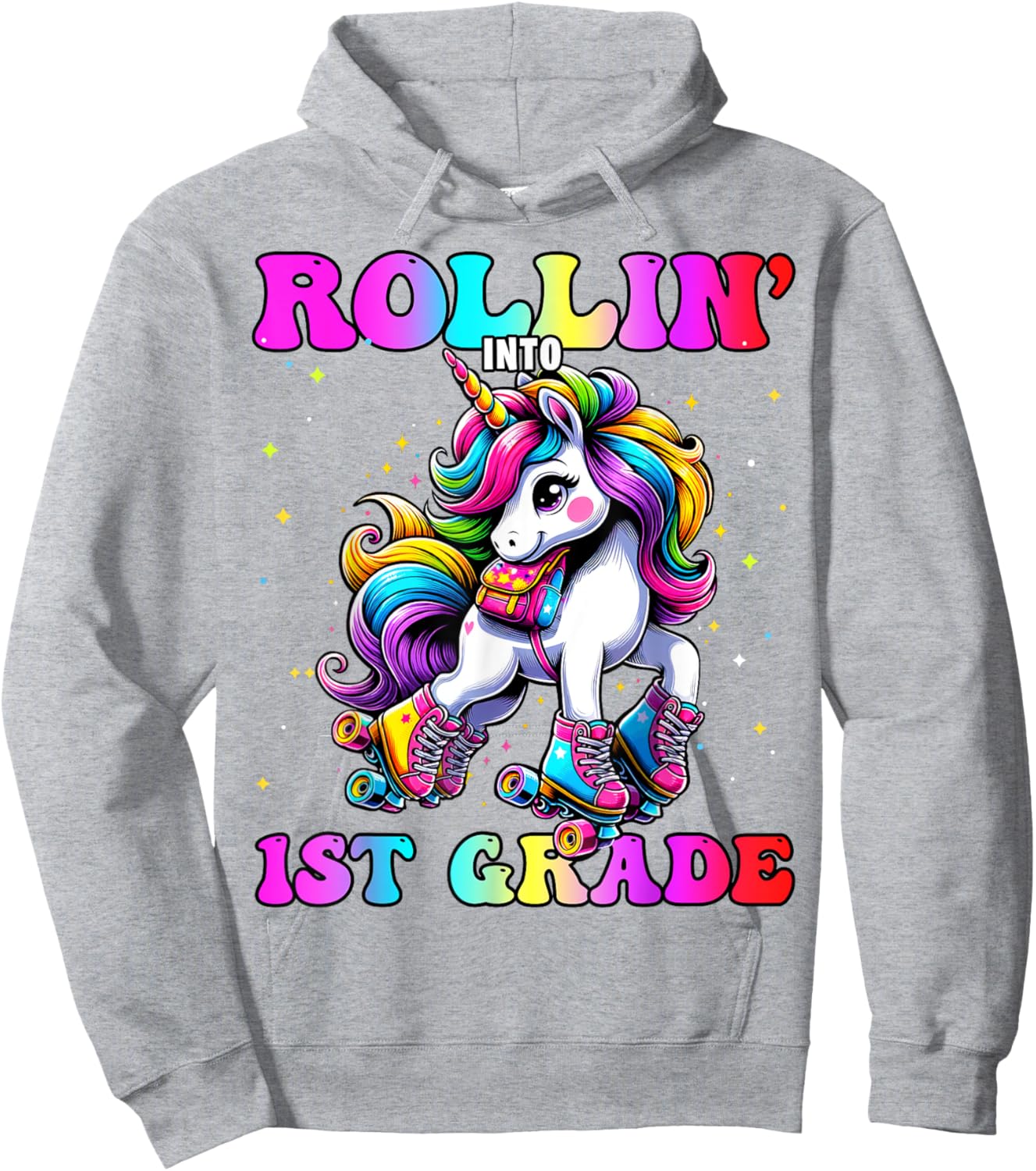 1st Grade Back To School First Day Girls Rollin Unicorn Hoodie - Hoodie | Ash
