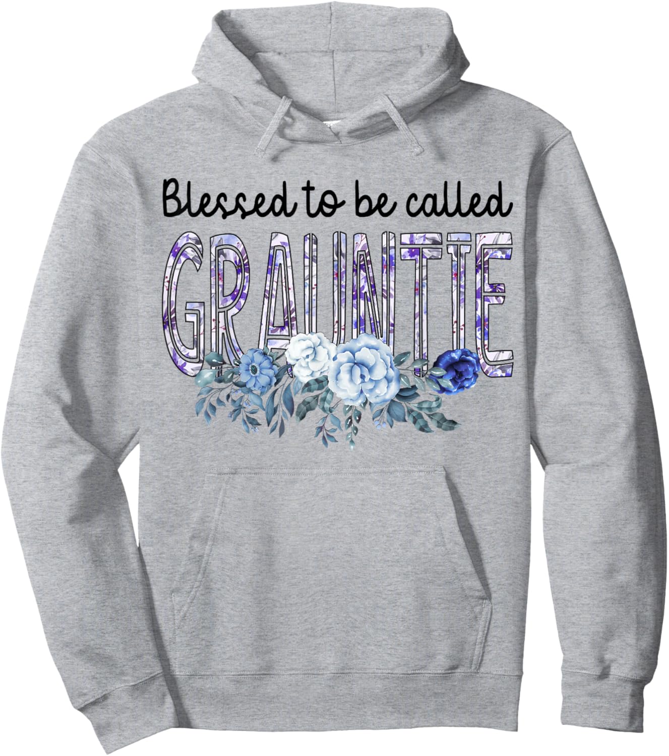 Blessed To Be Called GRAUNTIE Gift Cute Flowers Gifts Hoodie - Hoodie | Ash