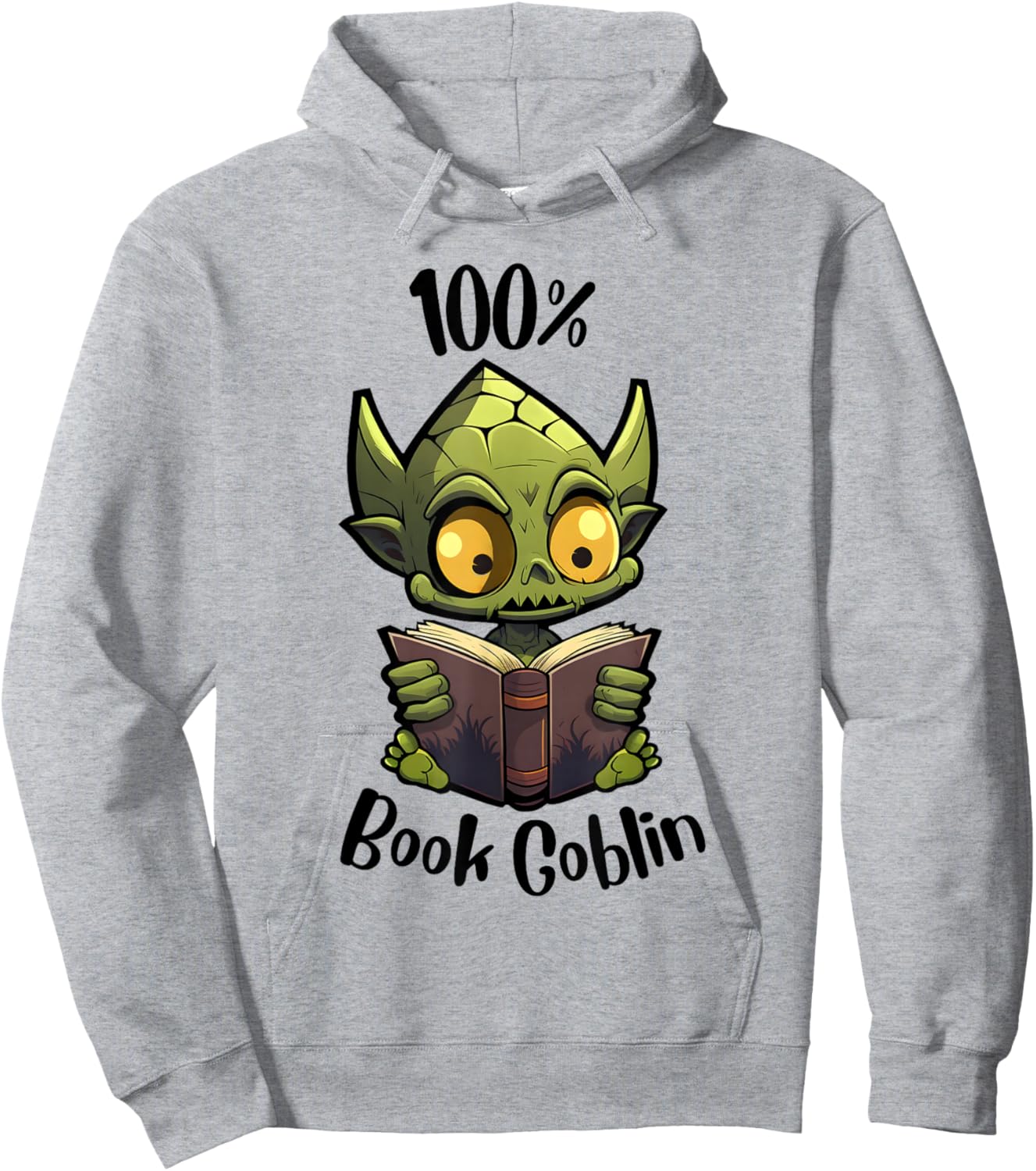 Jolly Fine Designs 100% Book Goblin, Cute Book Reader And Library Lover Hoodie - Hoodie | Ash