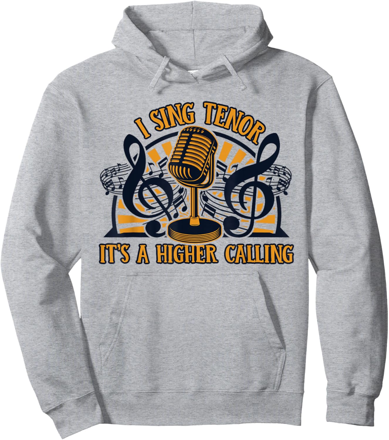 I Sing Tenor It's A Higher Calling Opera House Opera Singer Hoodie - Hoodie | Ash