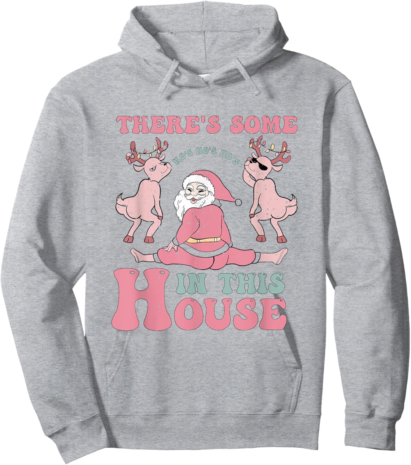 There's Some Ho Ho Ho's In This House Pink Christmas Santa Hoodie - Hoodie | Ash