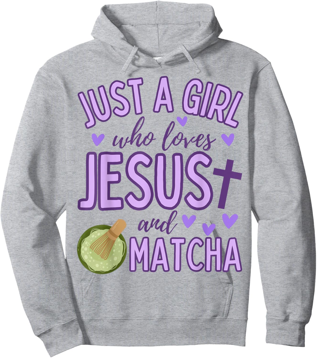Just A Girl Who Loves Jesus and Matcha Tea Christian Cute Hoodie - Hoodie | Ash