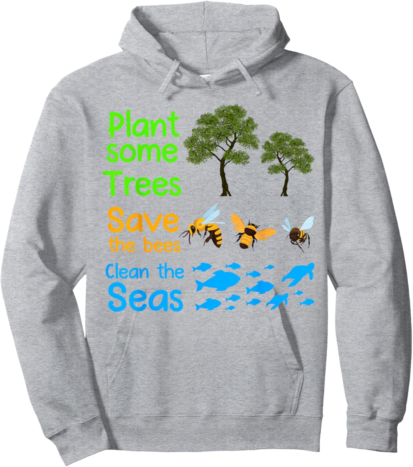 Plant More Trees Save the Bees Clean the Seas Naturalist Hoodie - Hoodie | Ash
