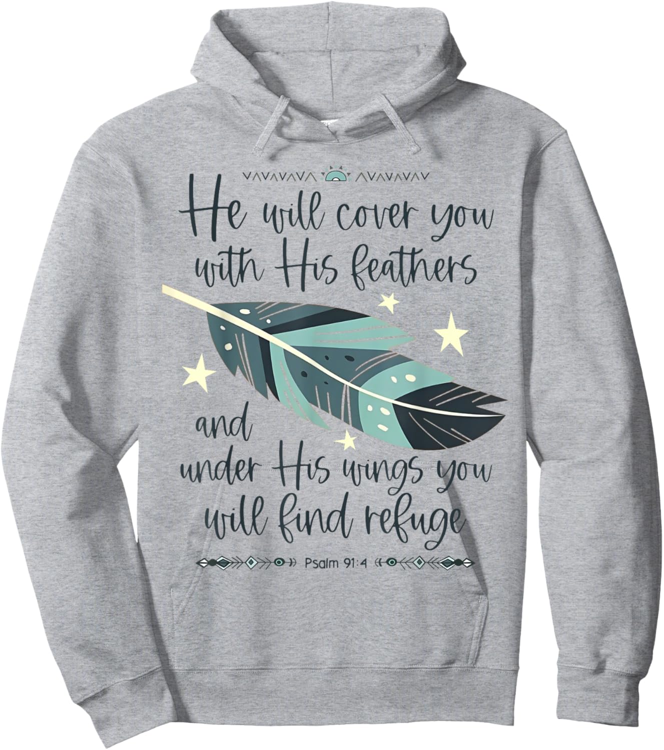 He Will Cover You With His Feathers And Under His Wings Hoodie - Hoodie | Ash