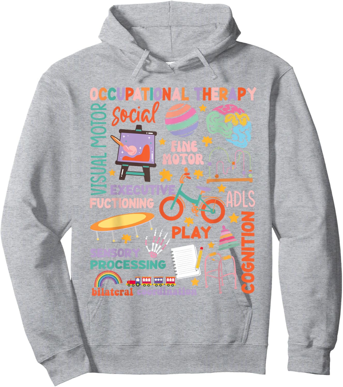 Occupational Therapy -OT Therapist OT Month design idea Hoodie - Hoodie | Ash