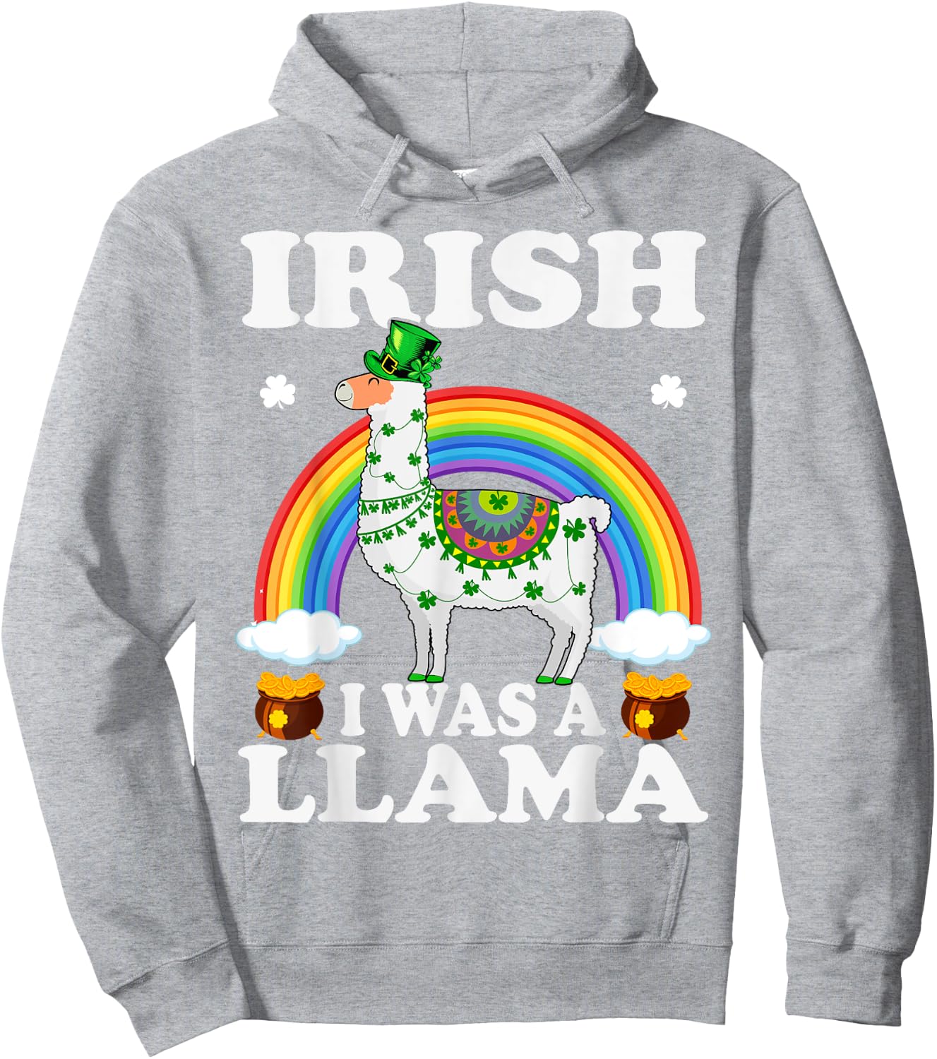 Irish I Was A Llama Leprechaun Hat Llama St. Patrick's Day Hoodie - Hoodie | Ash