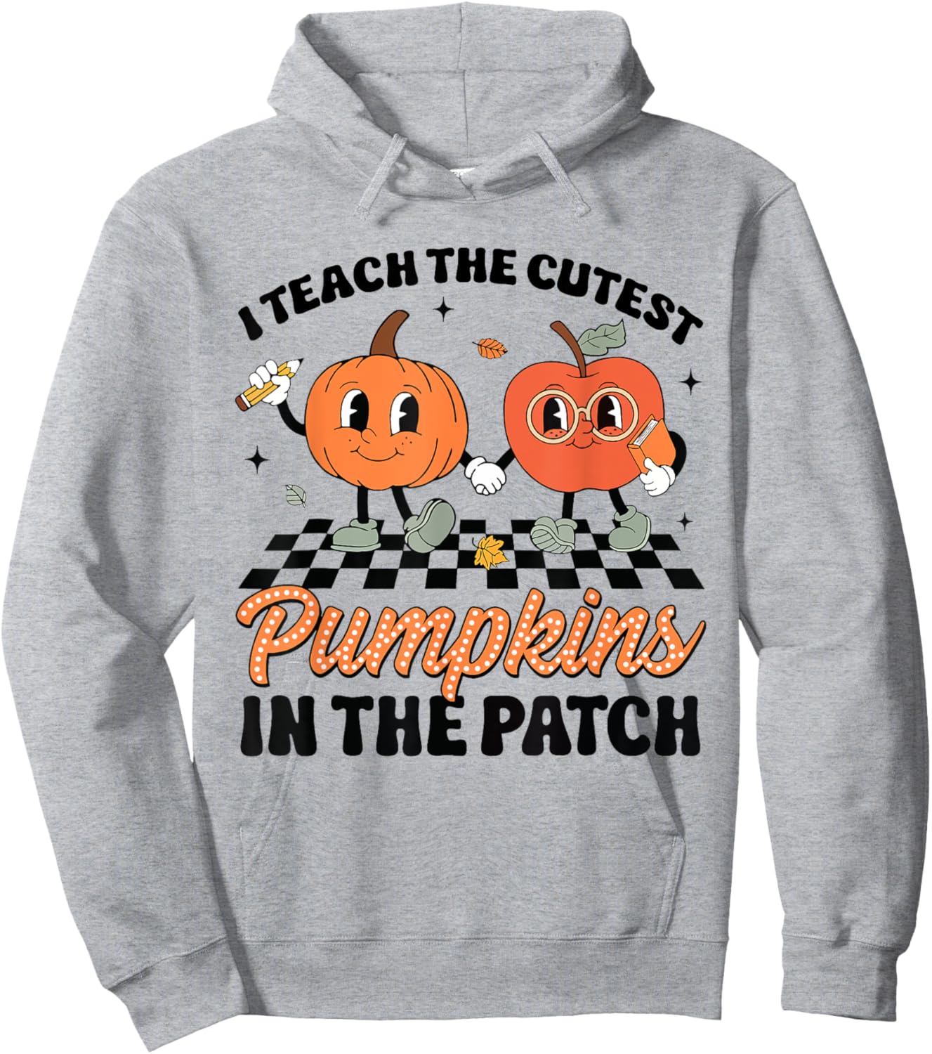 Groovy I Teach The Cutest Pumpkins In The Patch For Teacher Hoodie - Hoodie | Ash